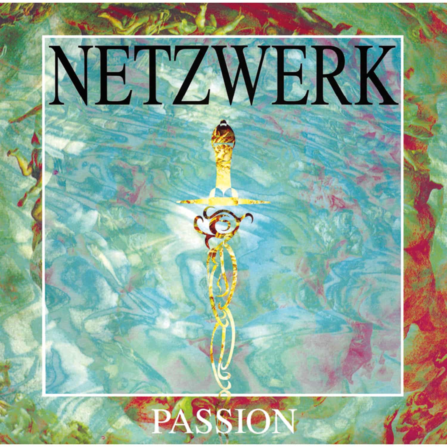 Netzwerk - PASSION / MEMORIES 