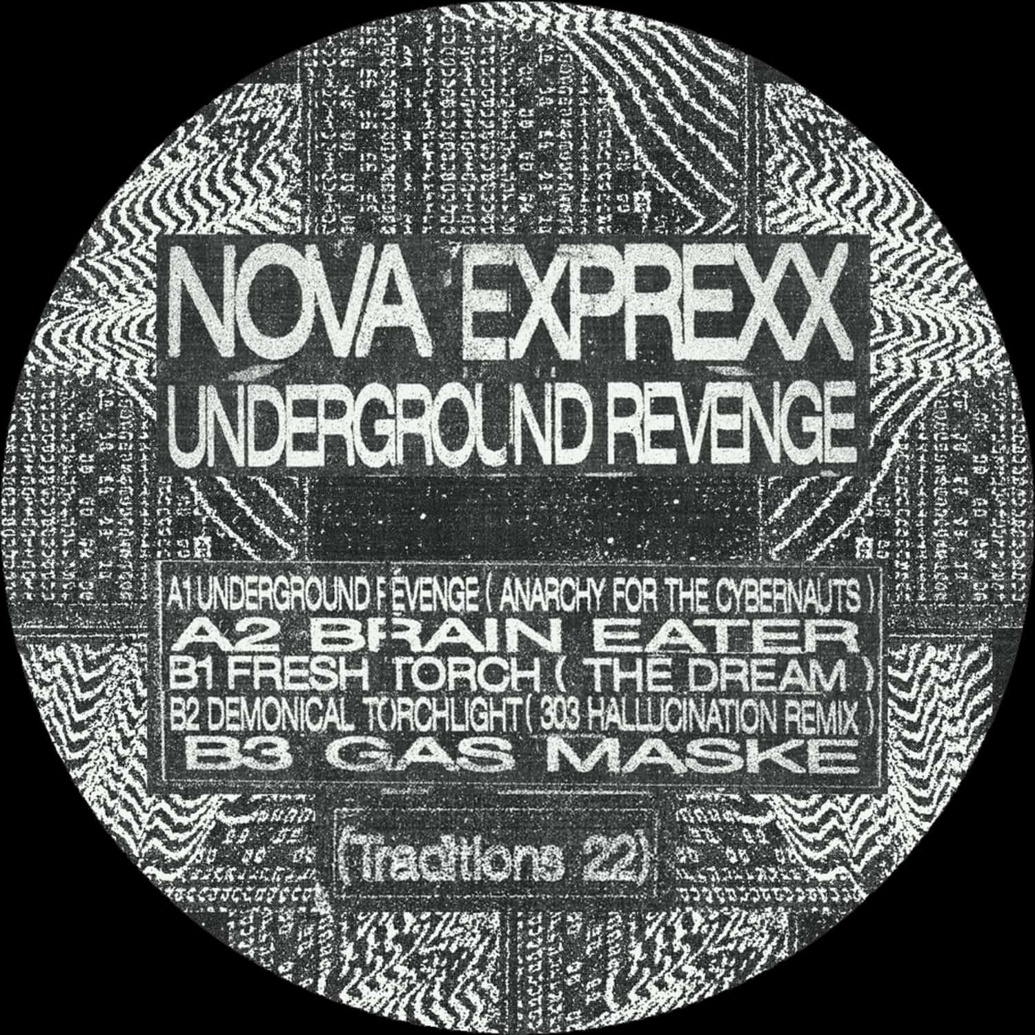 Nova Exprexx - UNDERGROUND REVENGE EP