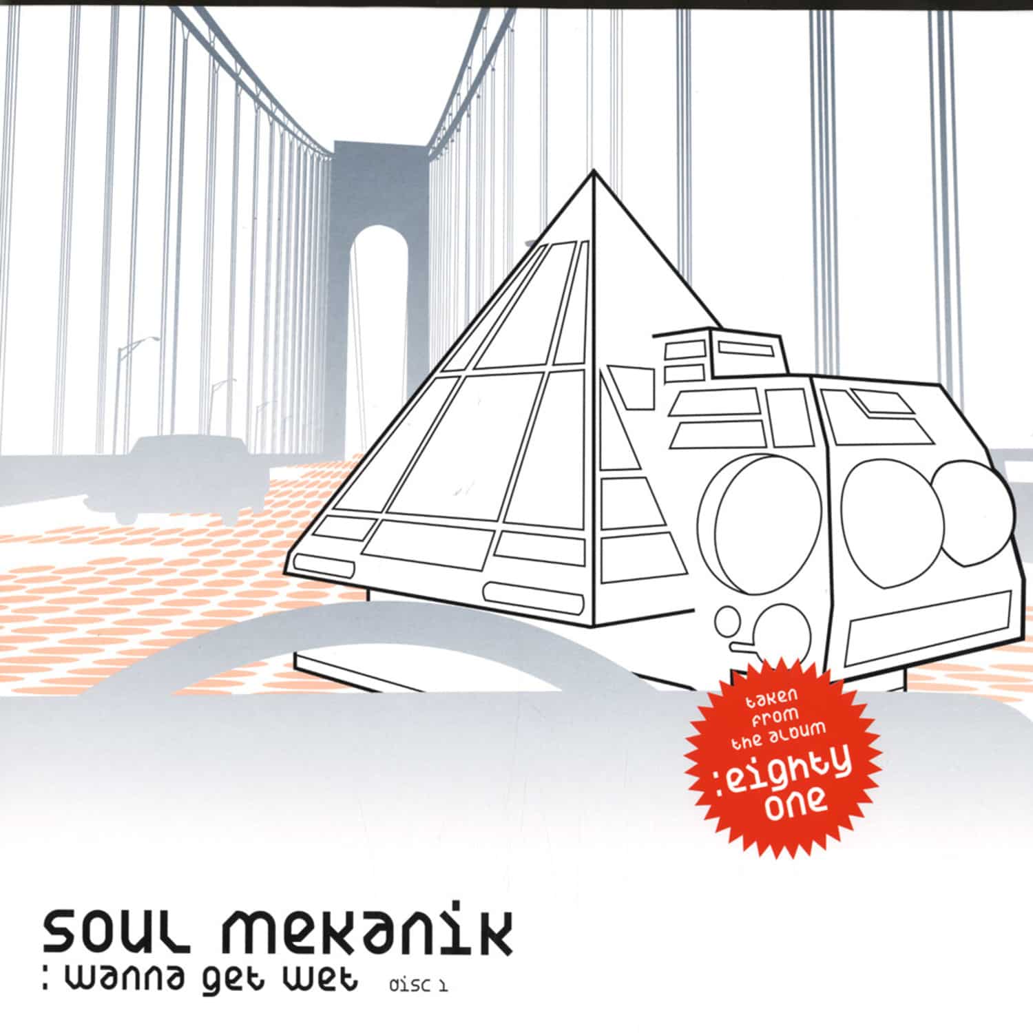 Soul Mekanik - WANNA GET WET DISC 1
