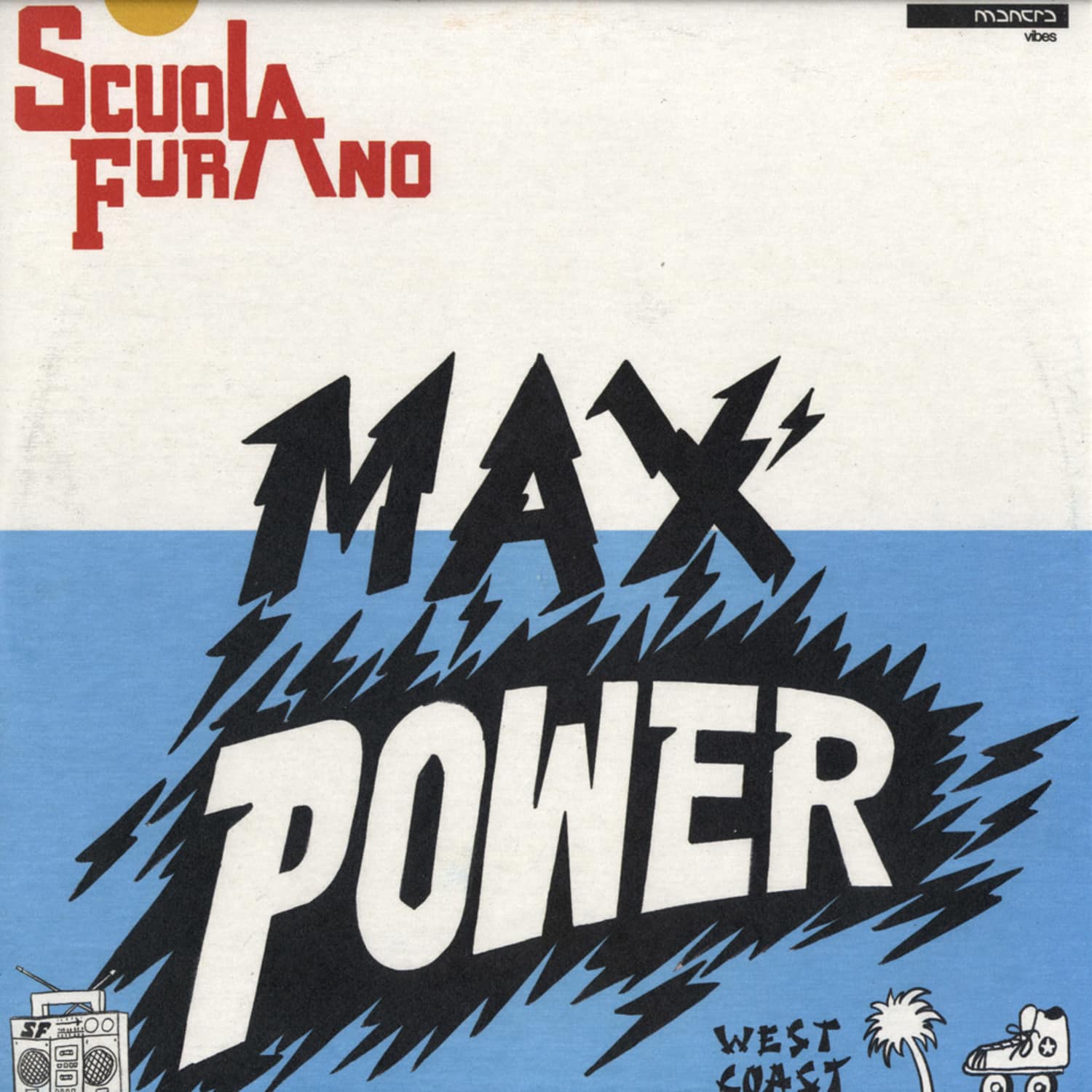 Scuola Furano - MAX POWER EP