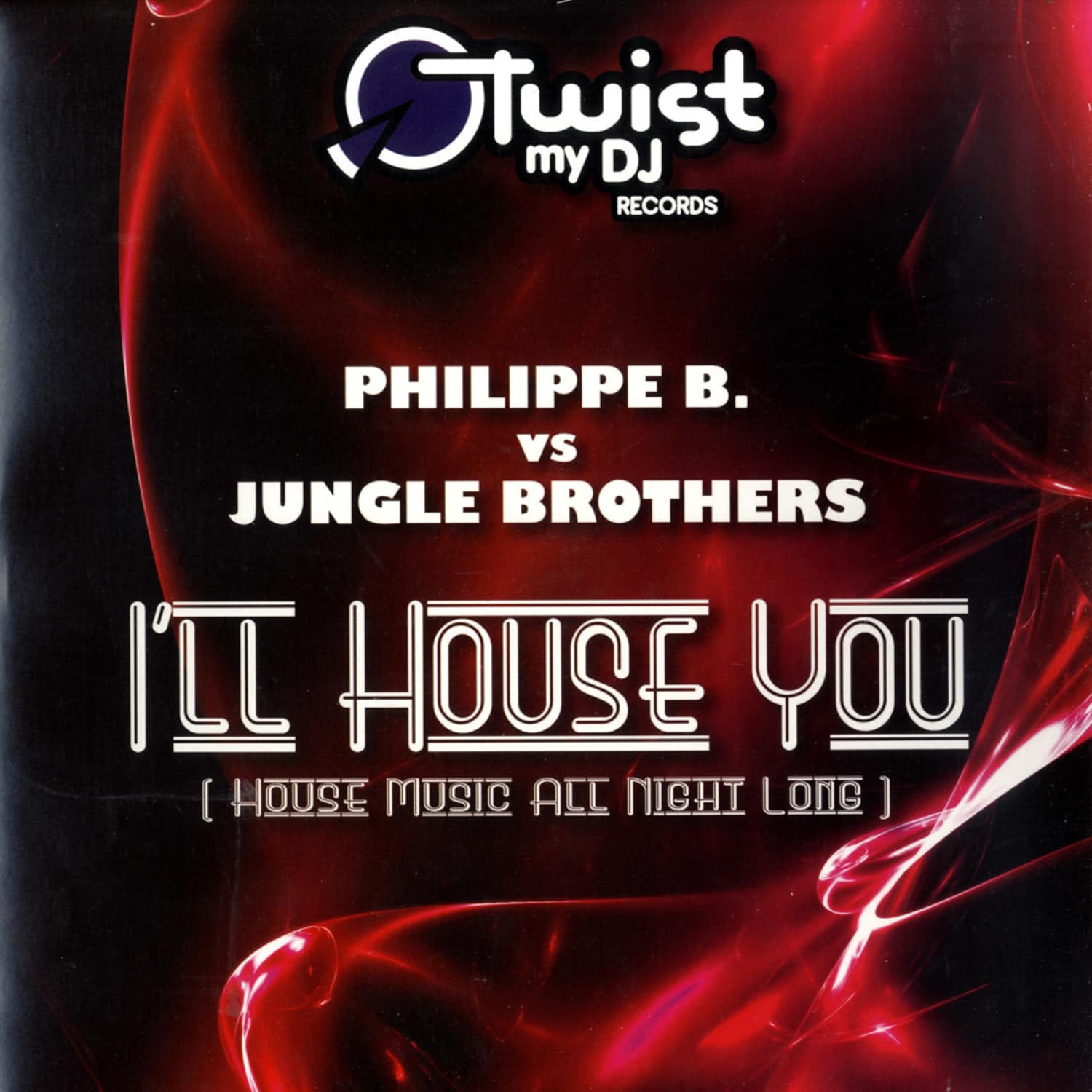 Phillipe B vs Jungle Brothers - ILL HOUSE YOU