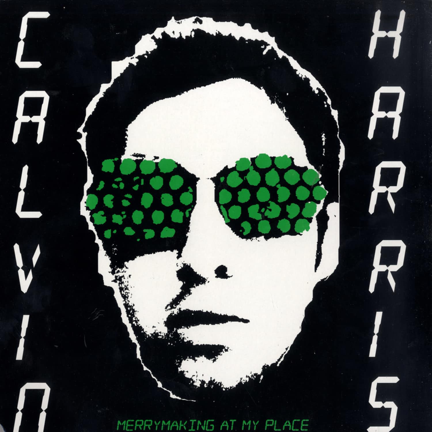 Calvin Harris - MERRYMAKING AT MY PLACE - DEADMAU5 REMIX