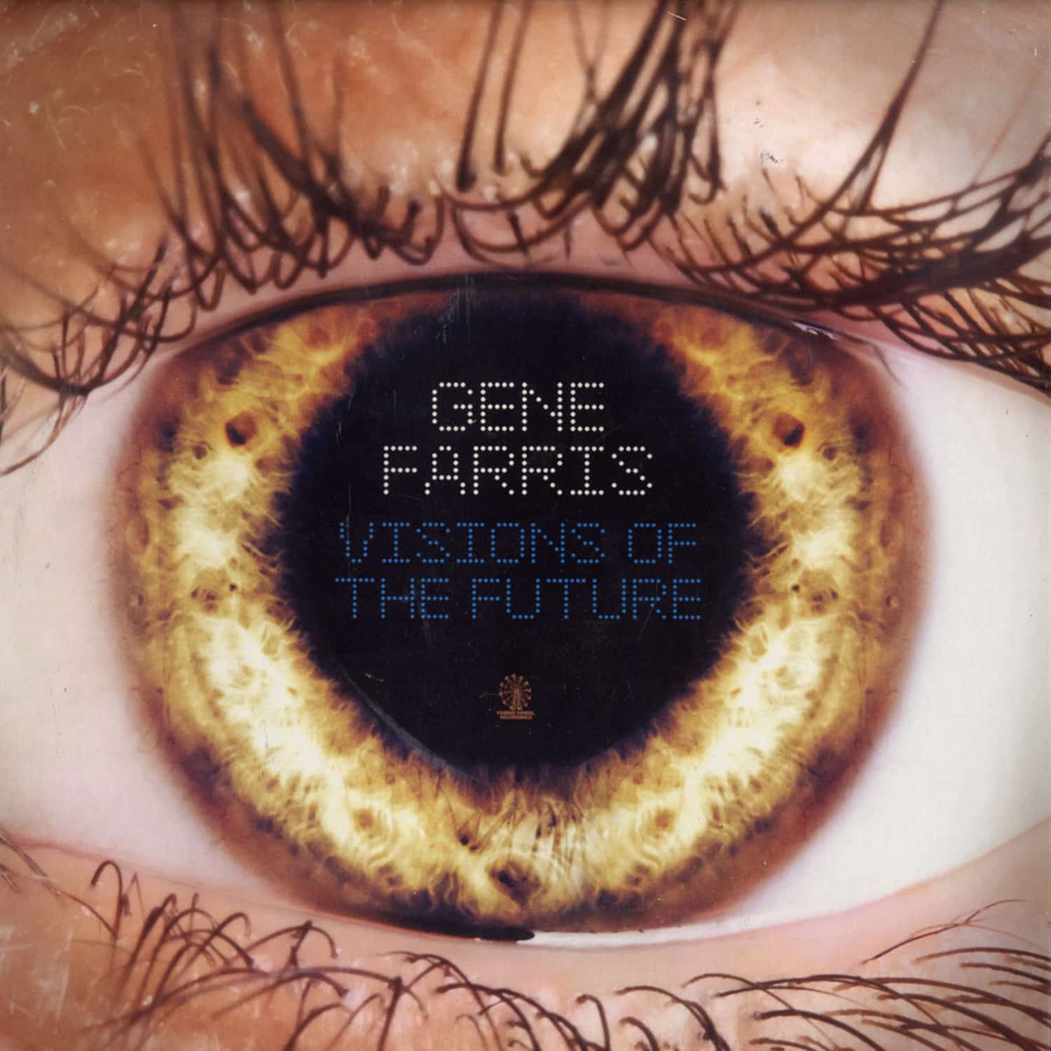 Gene Farris - VISIONS OF THE FUTURE - THE REMIXES