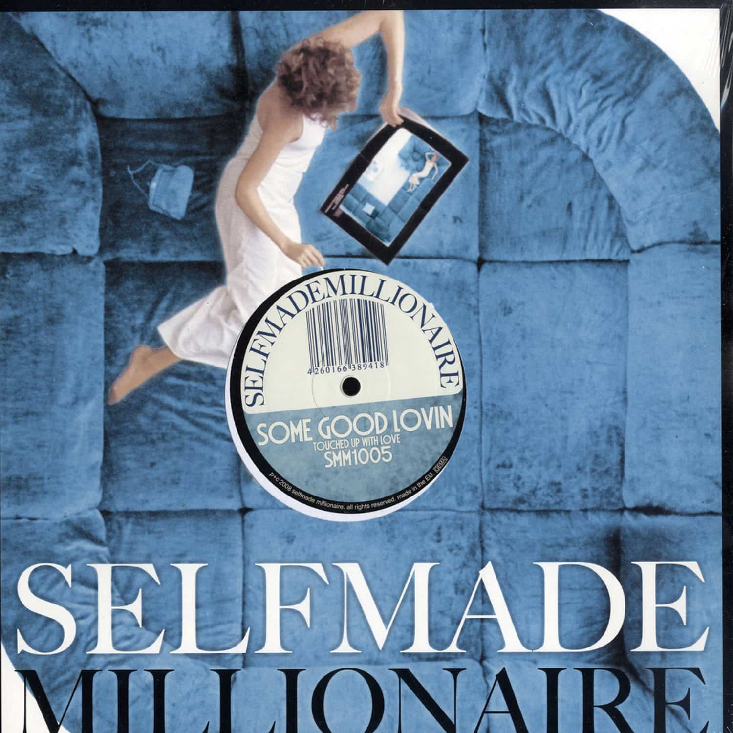 Selfmade Millionaire - SOME GOOD LOVIN