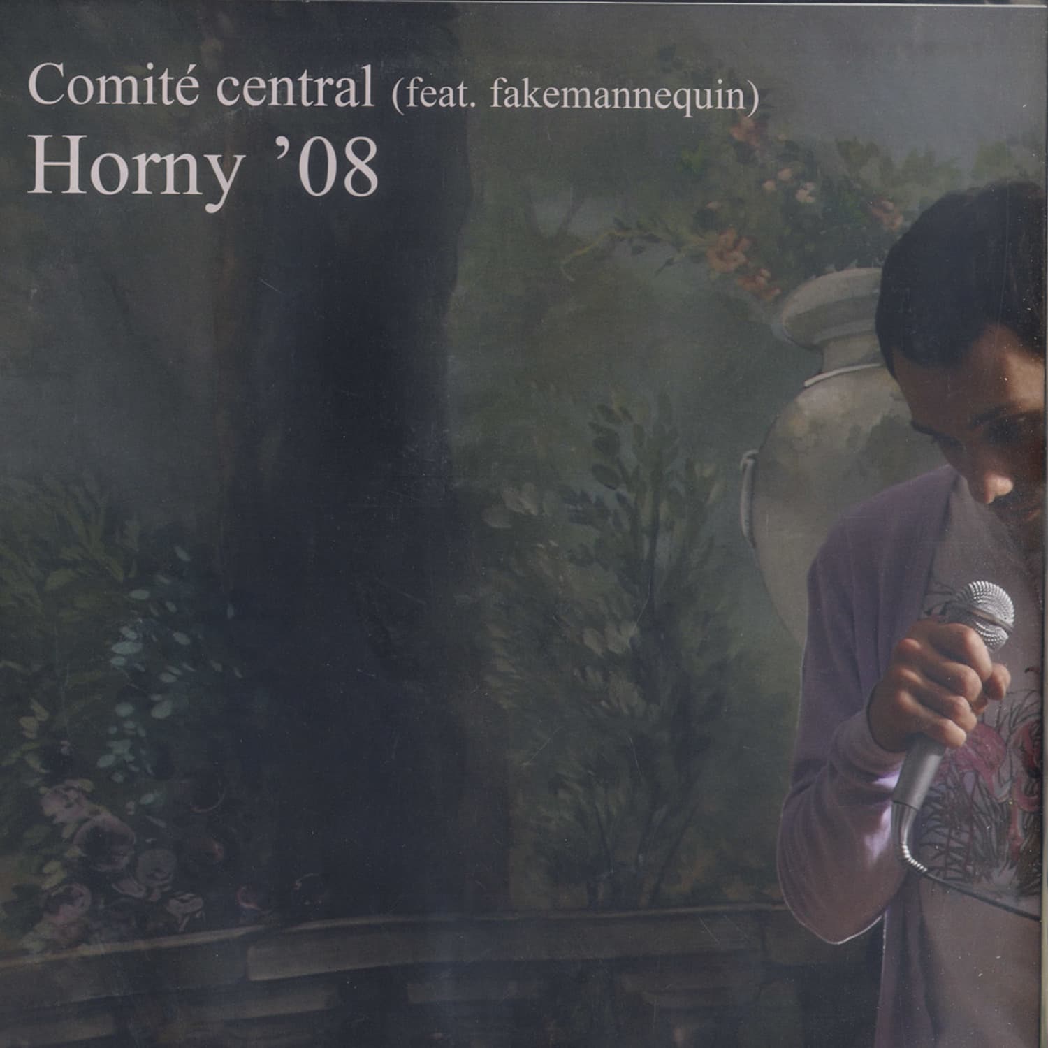 Comite Central feat Fakemannequin - HORNY 08 