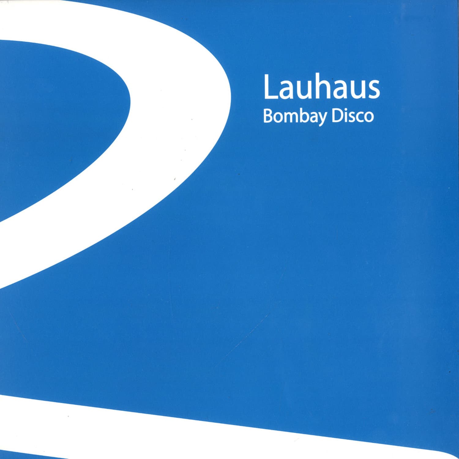 Lauhaus - BOMBAY DISCO
