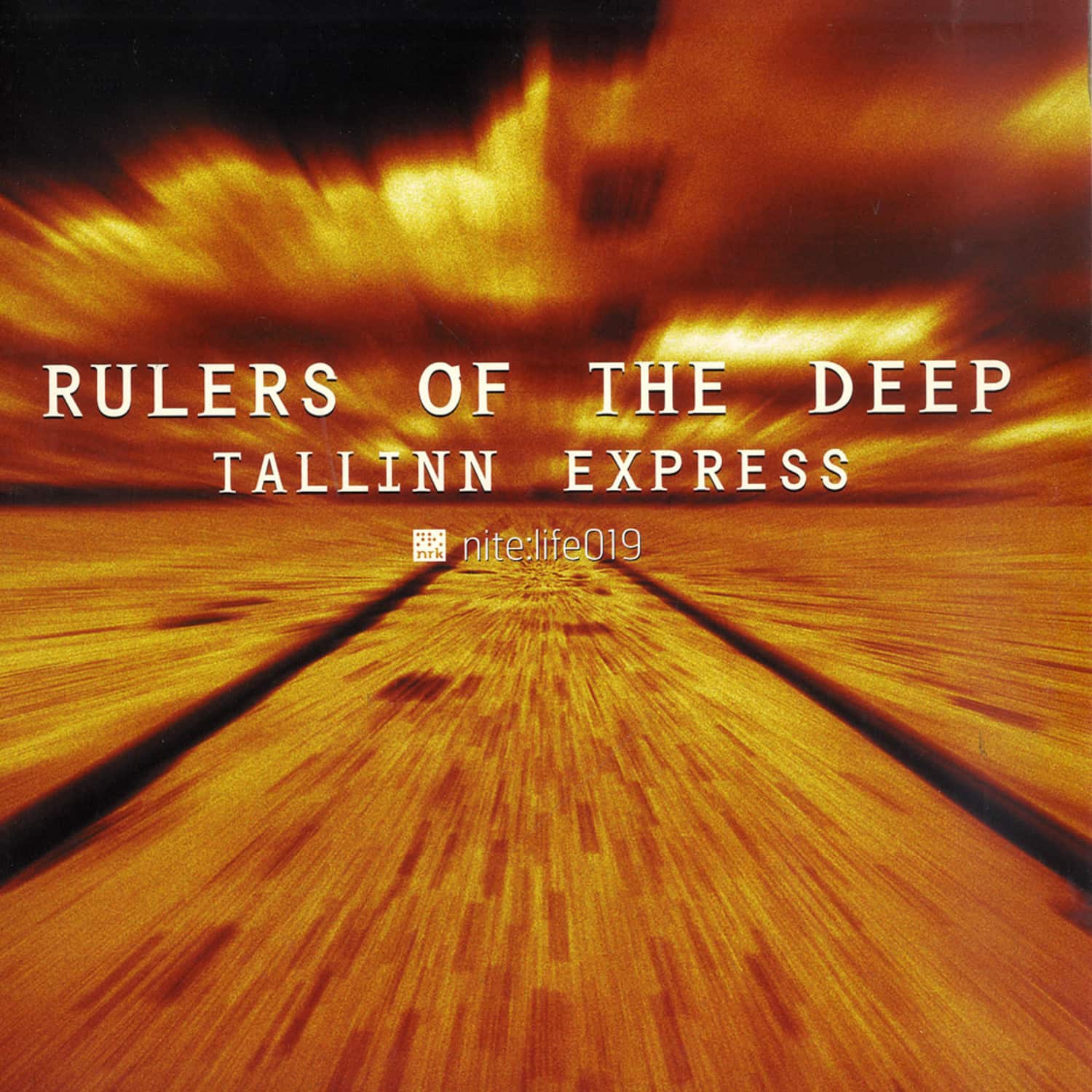 Rulers of the Deep - Tallinn Express - Nite:life019 