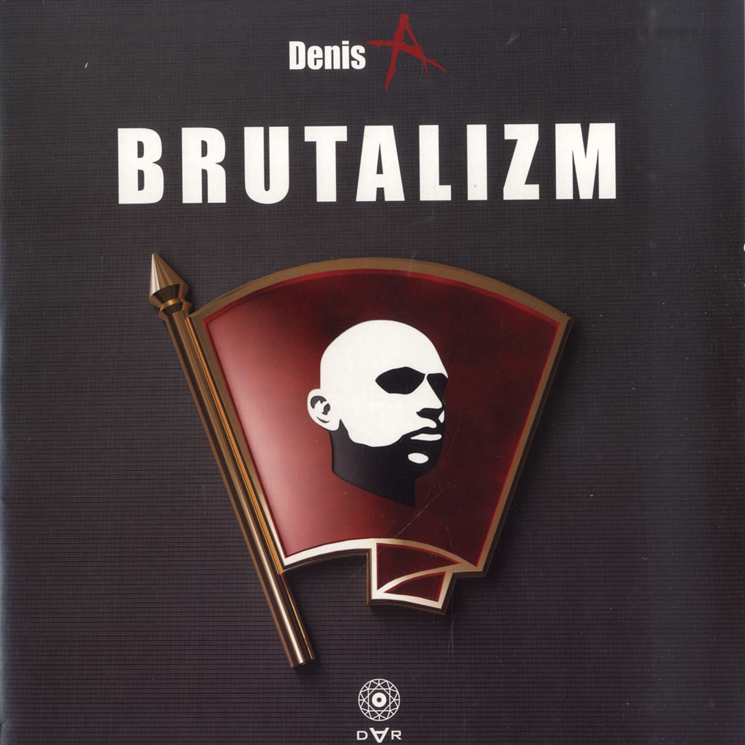 Denis A - BRUTALIZM