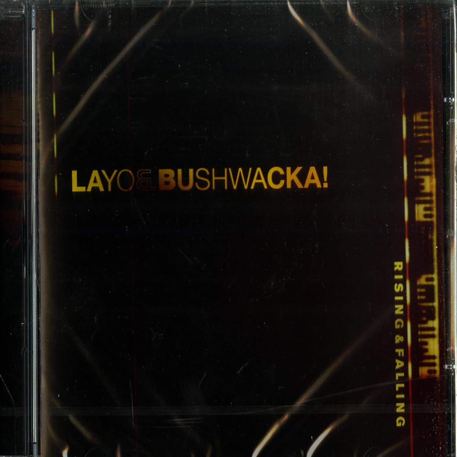 Layo & Bushwacka! - RISING AND FALLING 