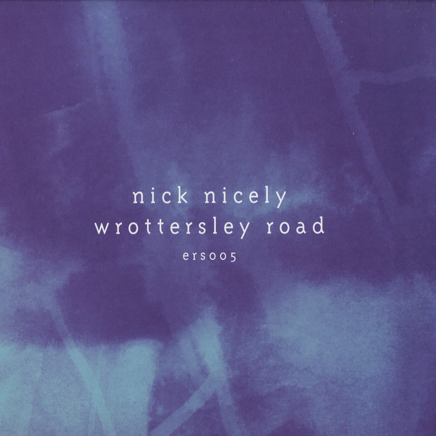 Nick Nicely - WROTTERSLEY ROAD
