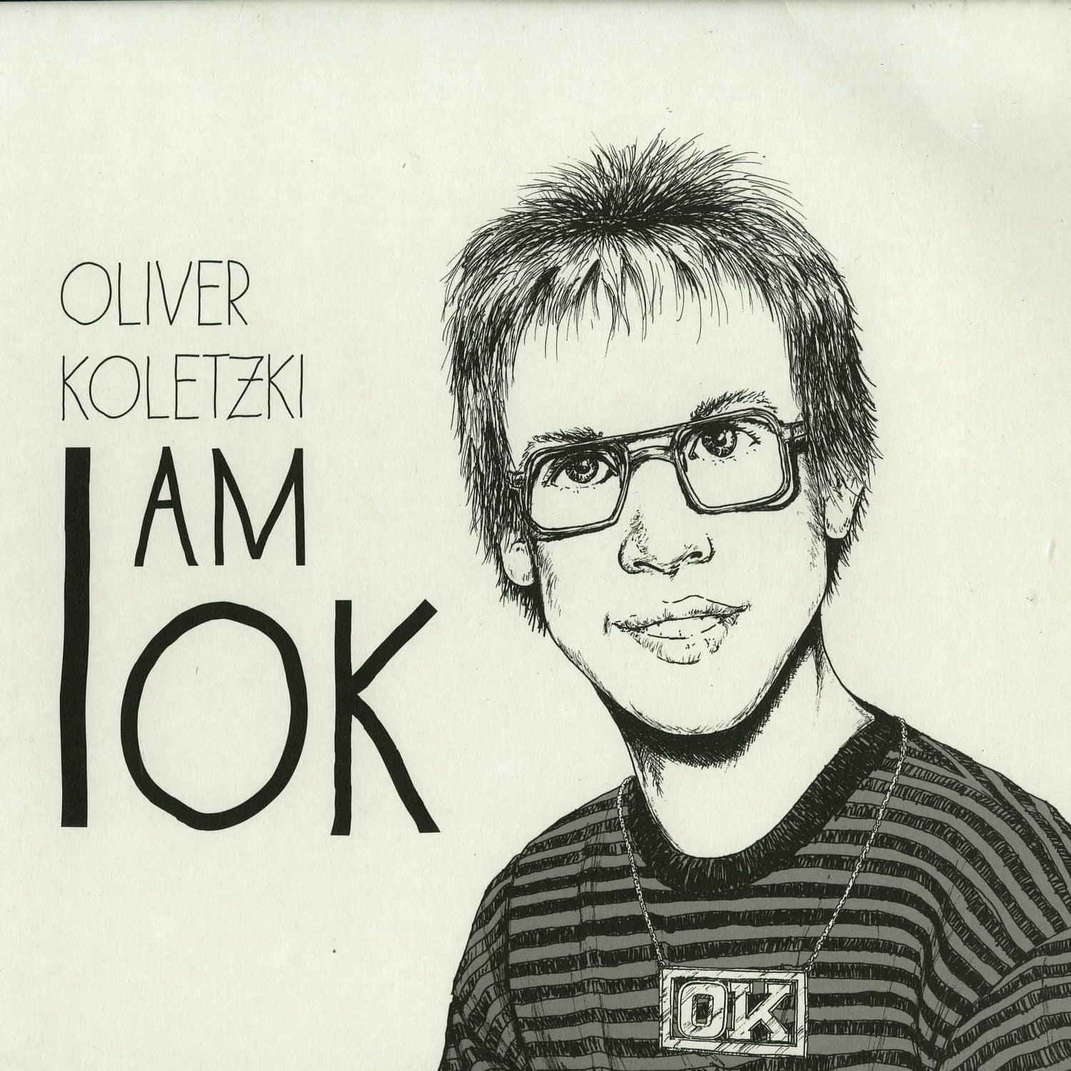 Oliver Koletzki - I AM OK 