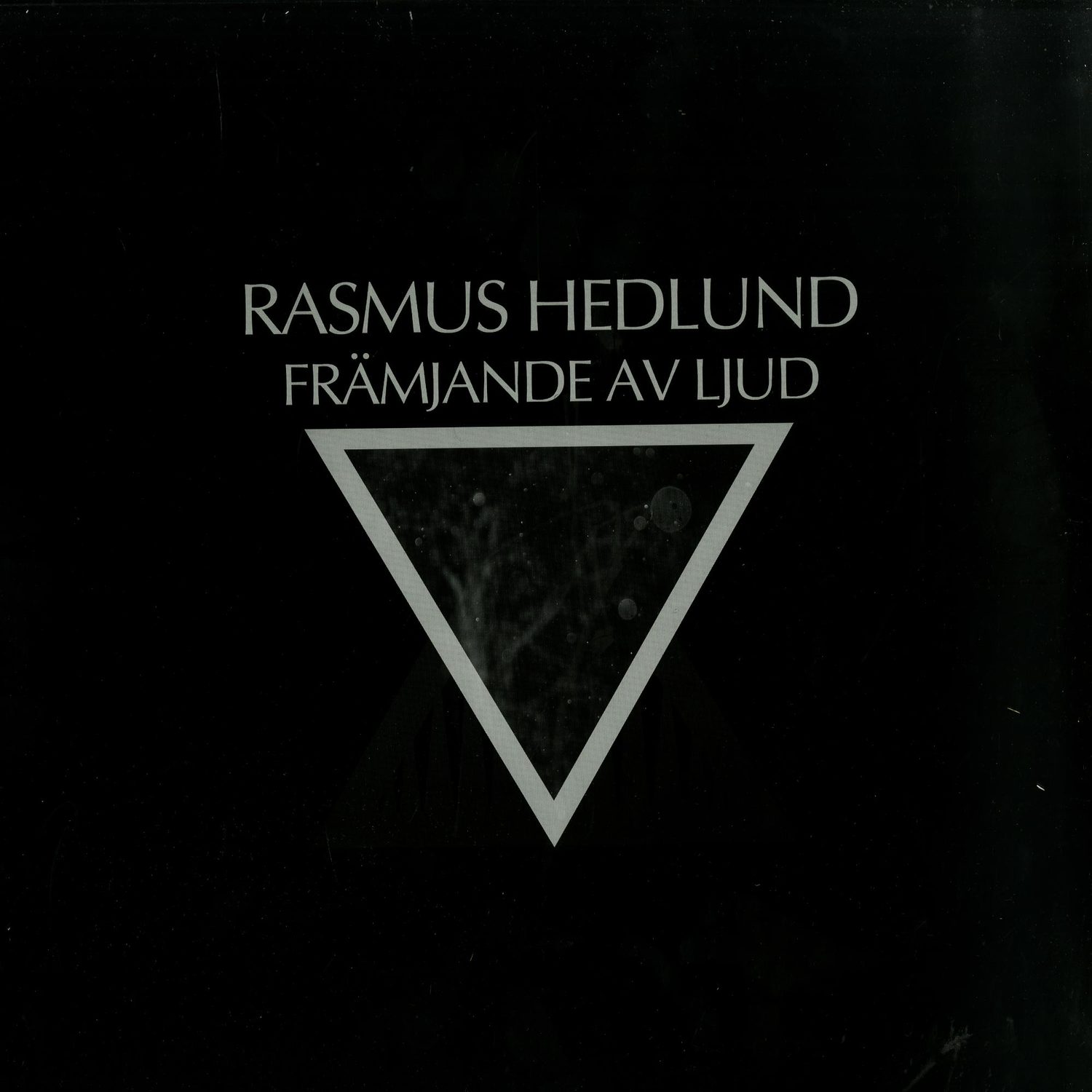 Rasmus Hedlund - FRAMJANDE AV LJUD 