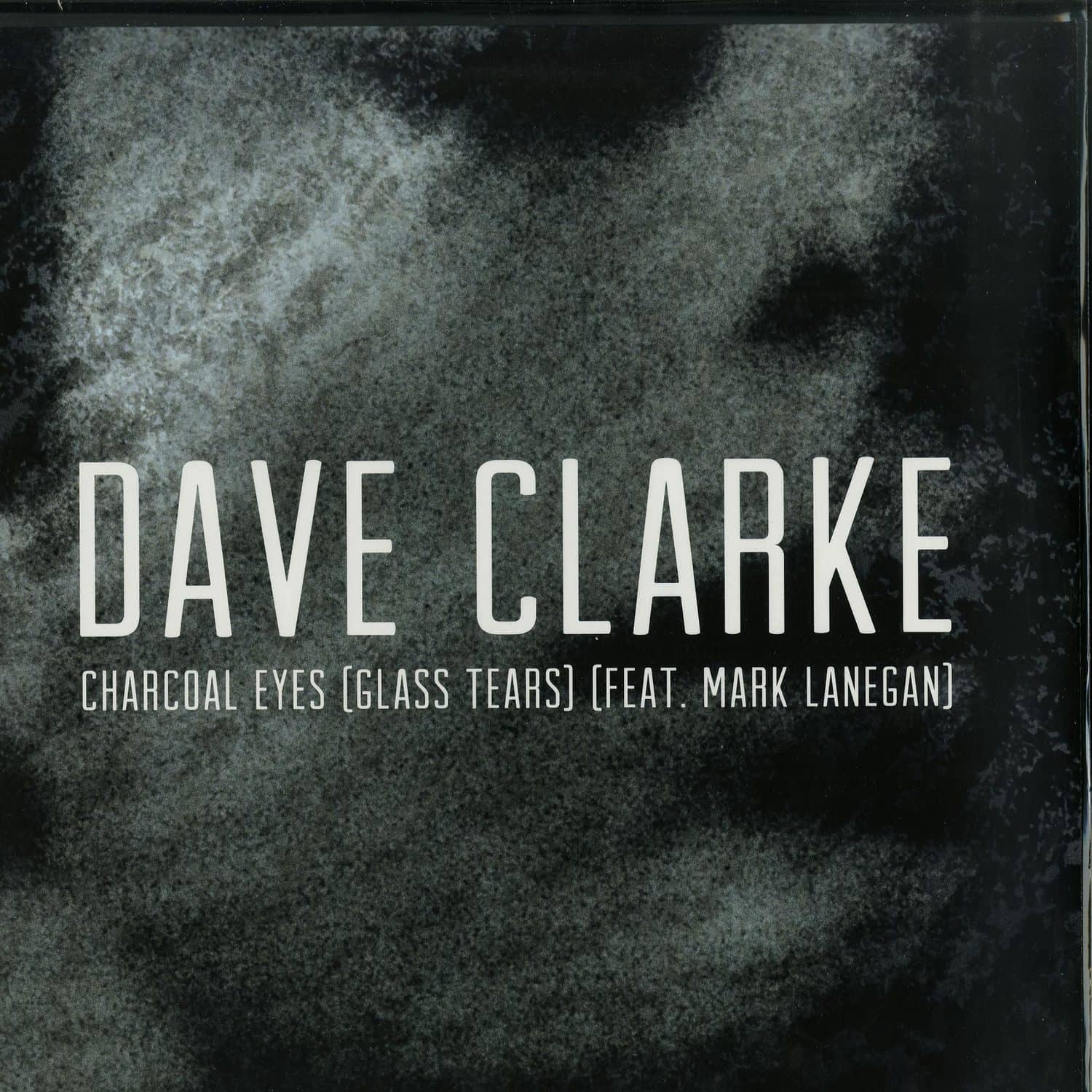 Dave Clarke - CHARCOAL EYES 