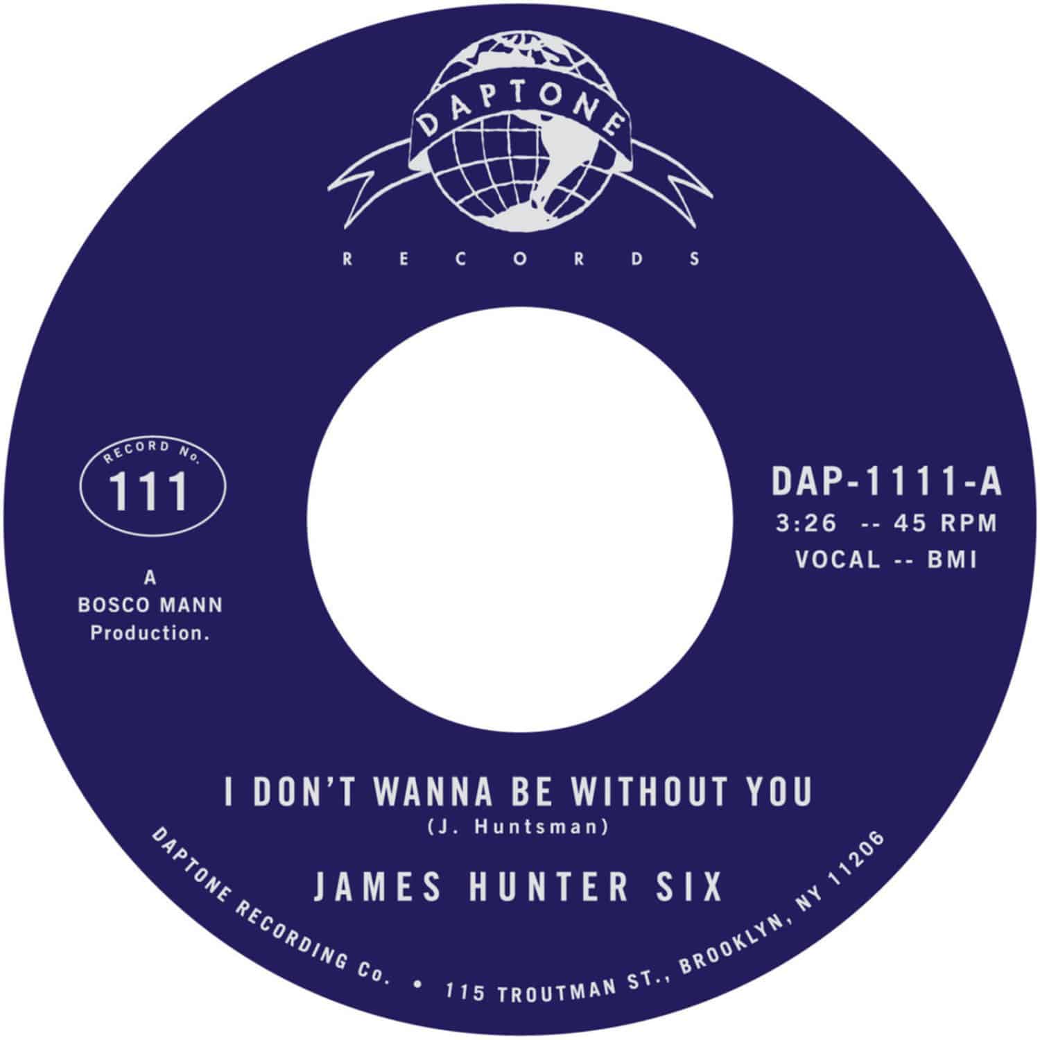The James Hunter Six - I DONT WANNA BE WITHOUT YOU / I GOT EYES 