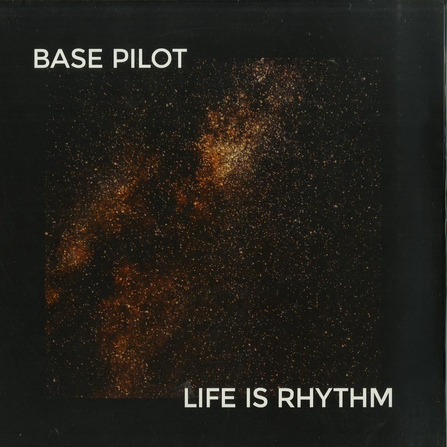 Base Pilot - LIFE IS RHYTHM EP