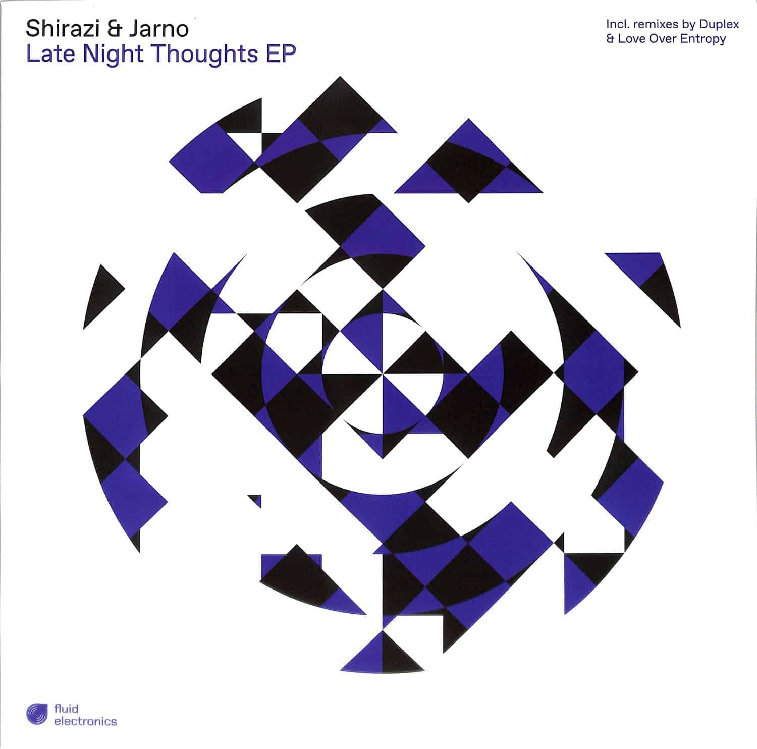 Shirazi & Jarno - LATE NIGHT THOUGHTS EP