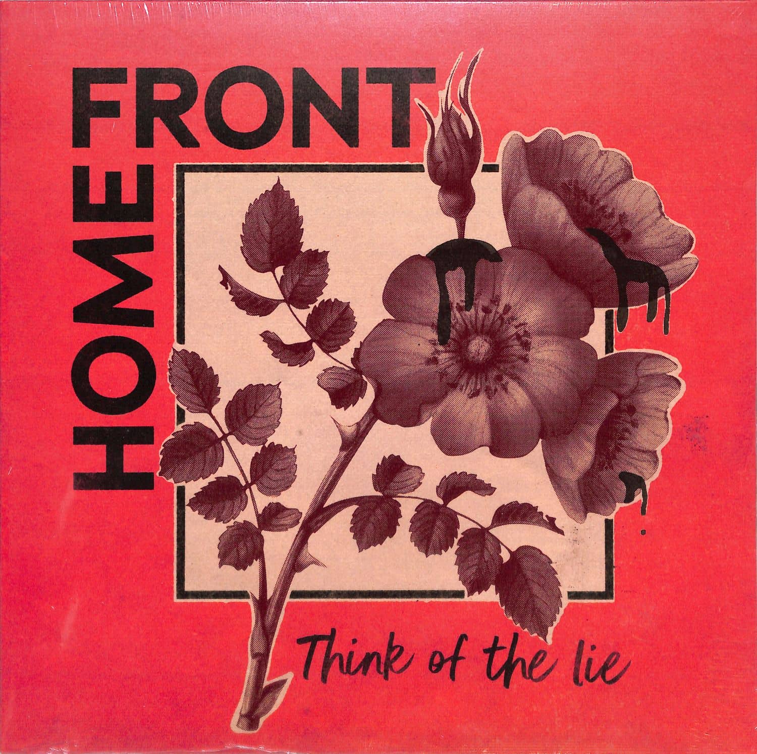 Home Front - THINK OF THE LIE 
