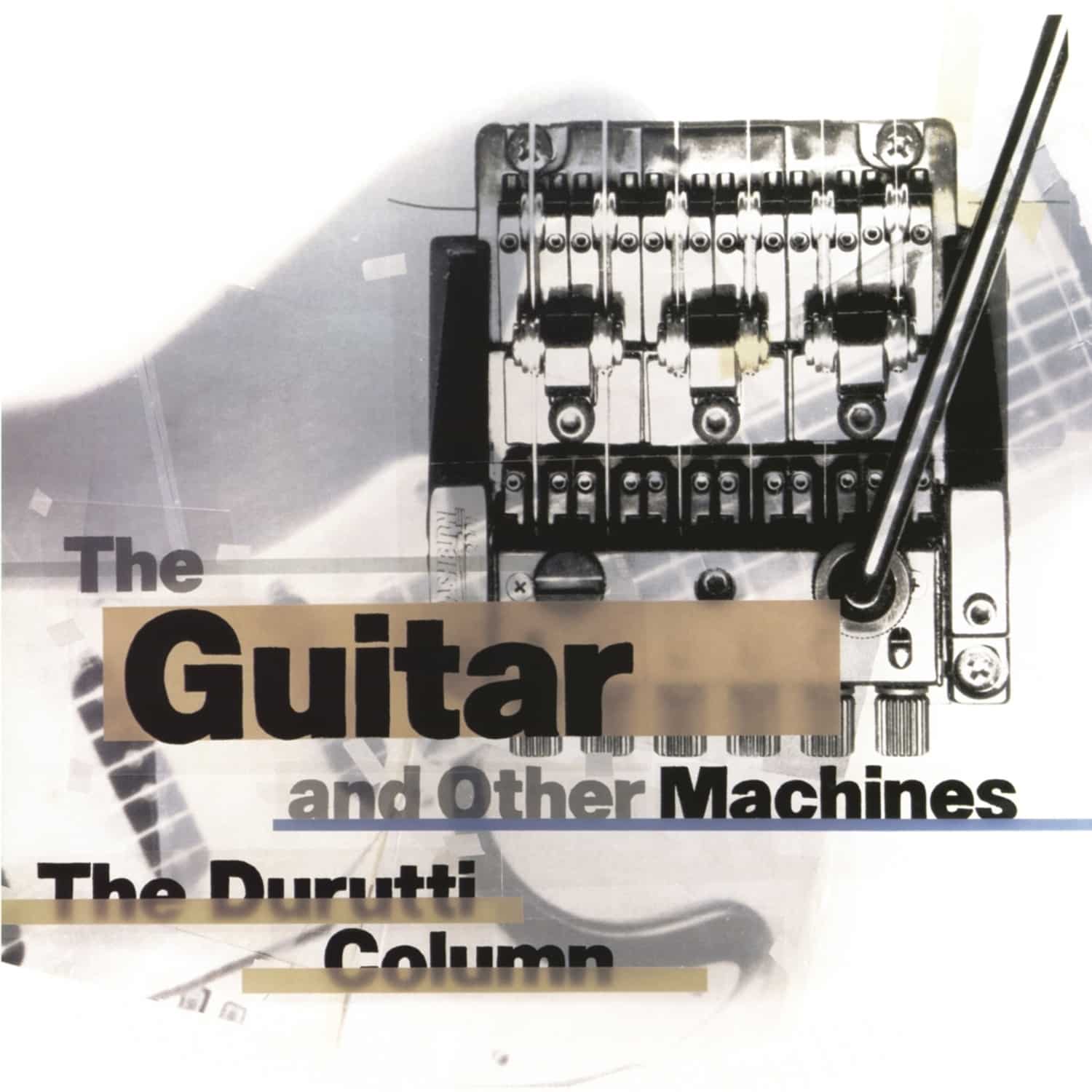 The Durutti Column - THE GUITAR AND OTHER MACHINES-DELUXE EDITION 