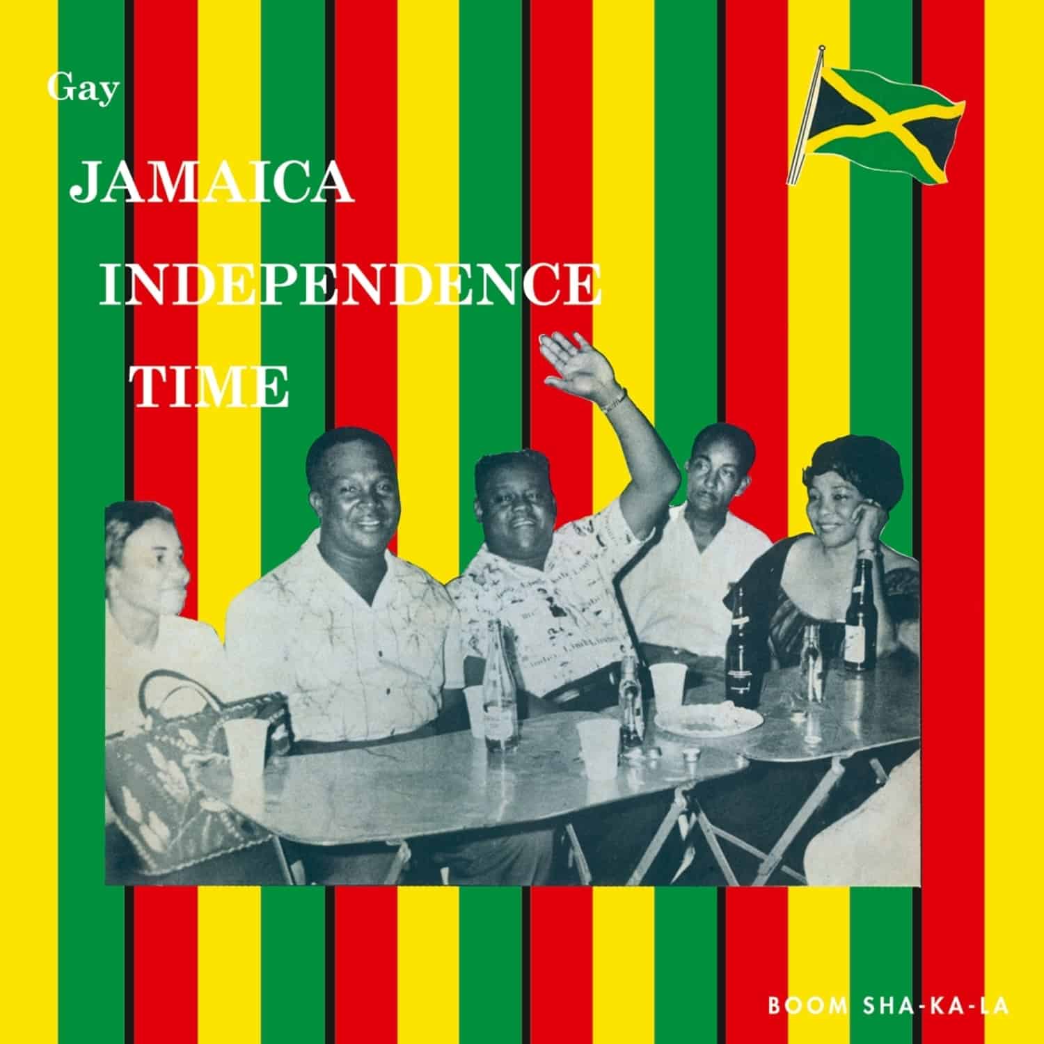 Various - GAY JAMAICA INDEPENDENCE TIME 