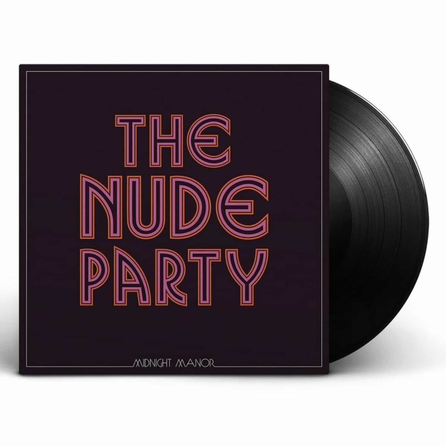  The Nude Party - MIDNIGHT MANOR 