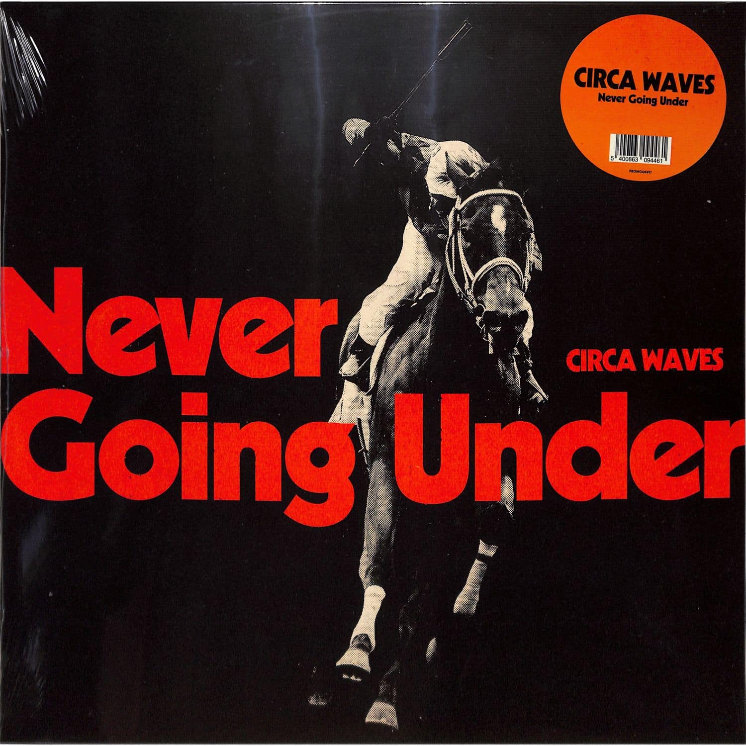 Circa Waves - NEVER GOING UNDER 