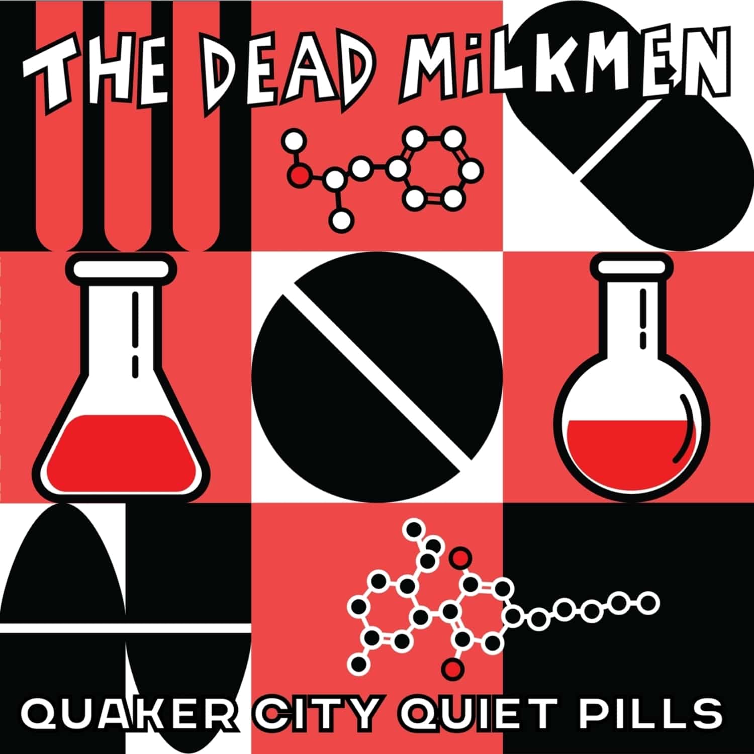 Dead Milkmen - QUAKER CITY QUIET PILLS 