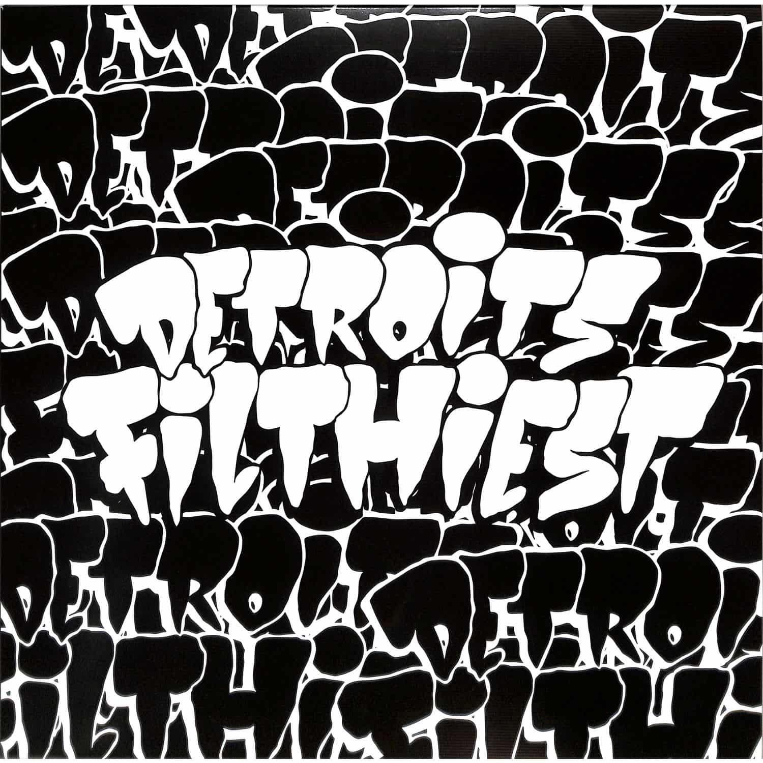 Detroits Filthiest - 100% AUTHENTICITY GUARANTEED 