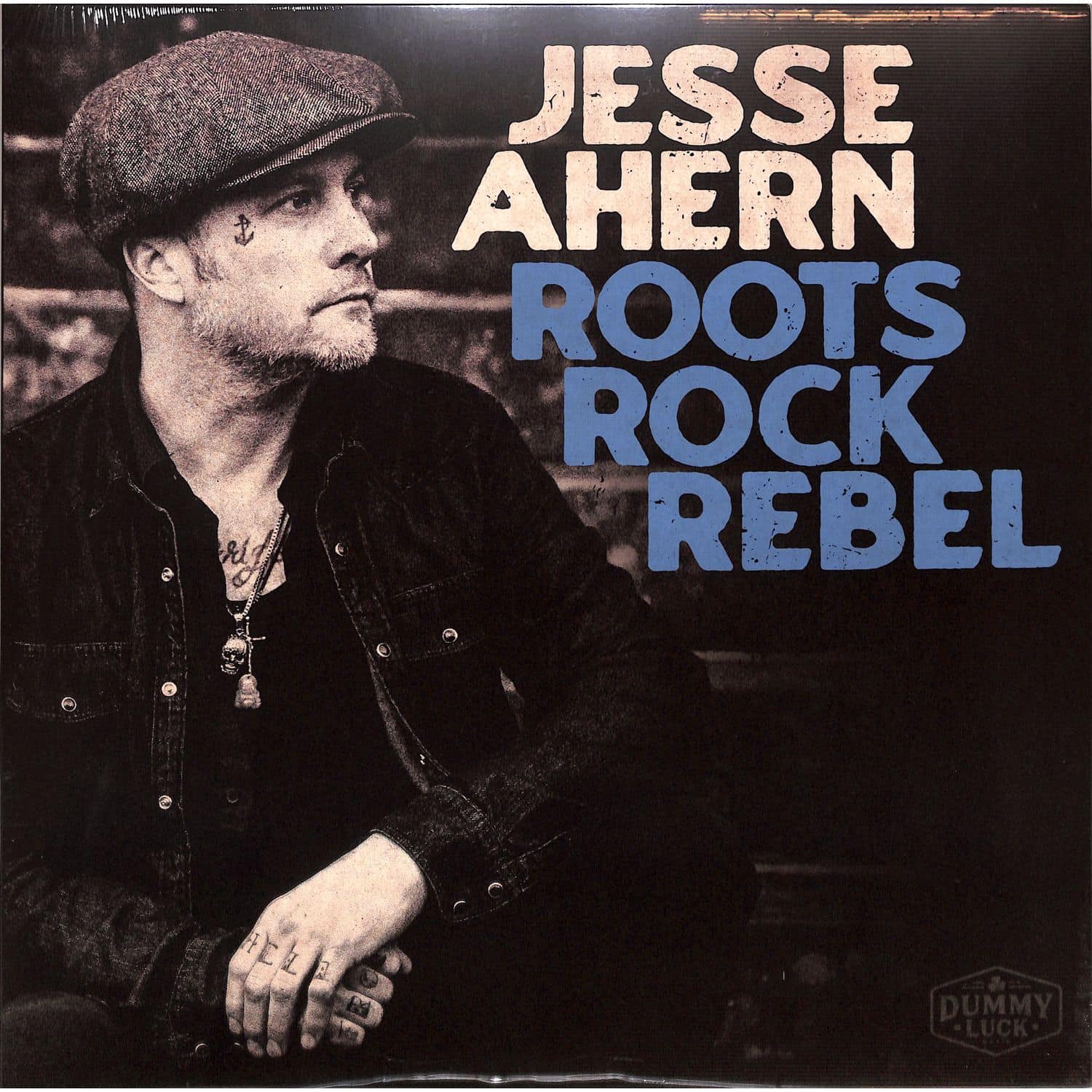 Jesse Ahern - ROOTS ROCK REBEL 