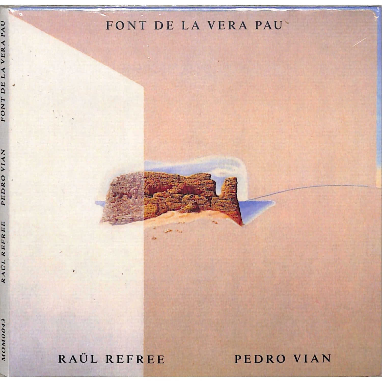 Raul Refree & Pedro Vian - FONT DE LA VERA PAU 