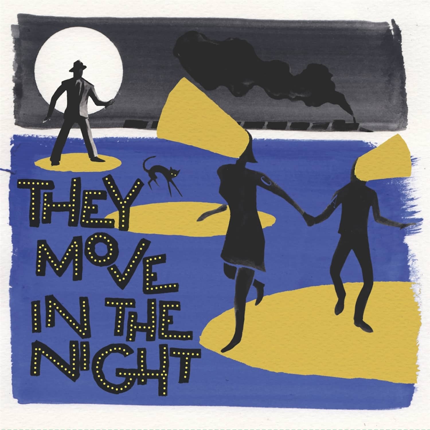 Various Artists - THEY MOVE IN THE NIGHT 