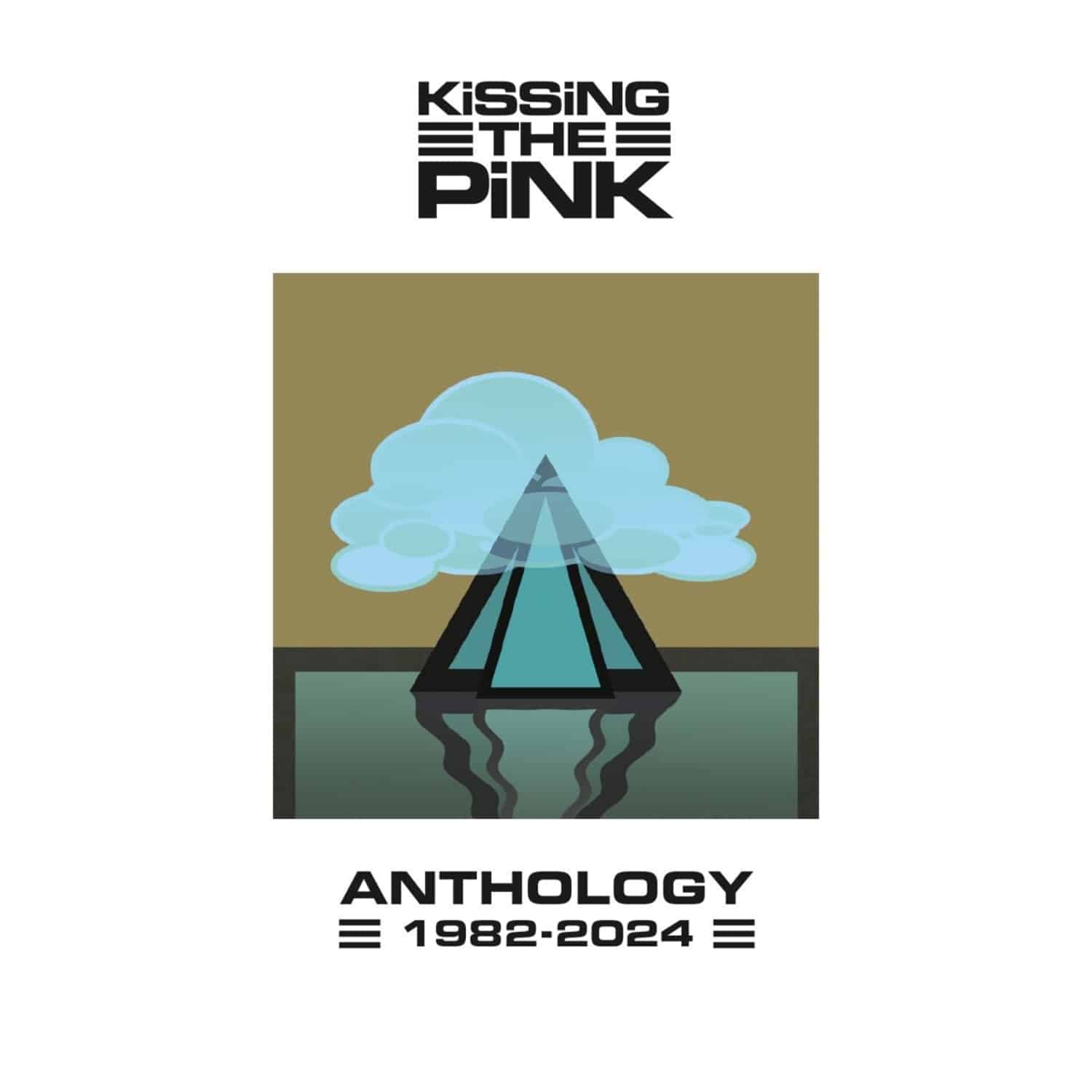 Kissing The Pink - ANTHOLOGY 1982-2024 