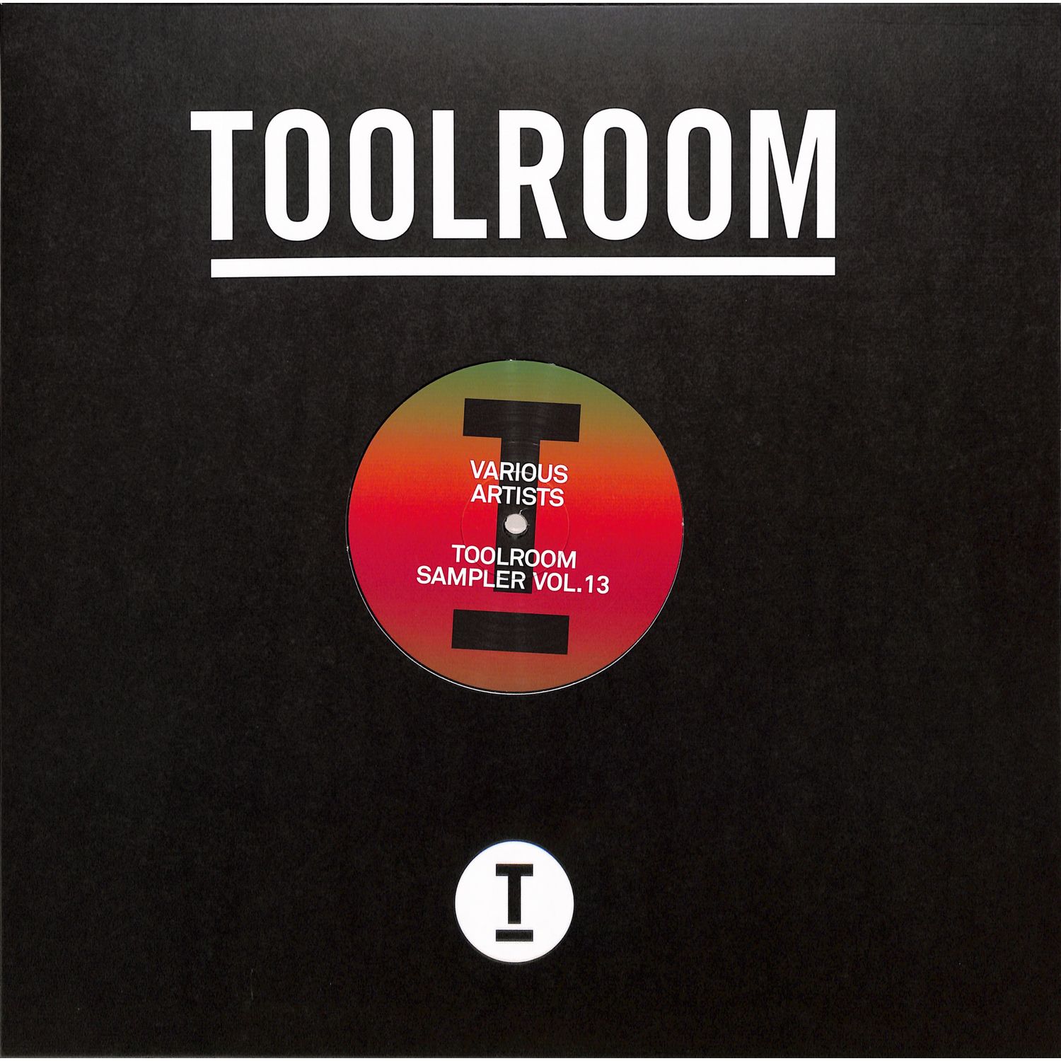 Groove Armada, Illyus & Barrientos, Ben Remember, Mark Knight - TOOLROOM SAMPLER VOL. 13