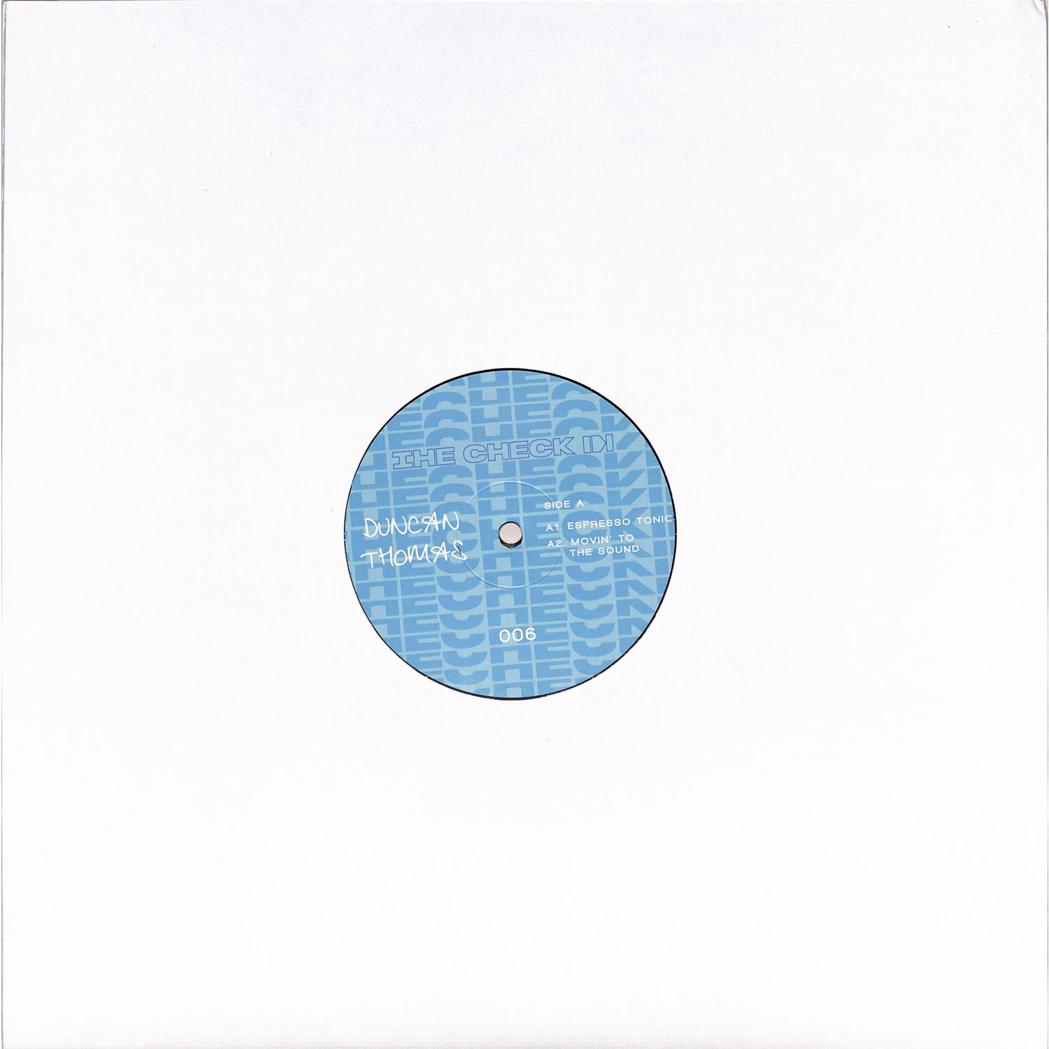 Duncan Thomas - THE CHECK IN 006 EP