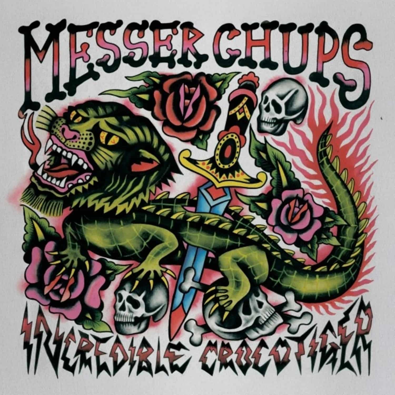 Messer Chups - THE INCREDIBLE CROCOTIGER 