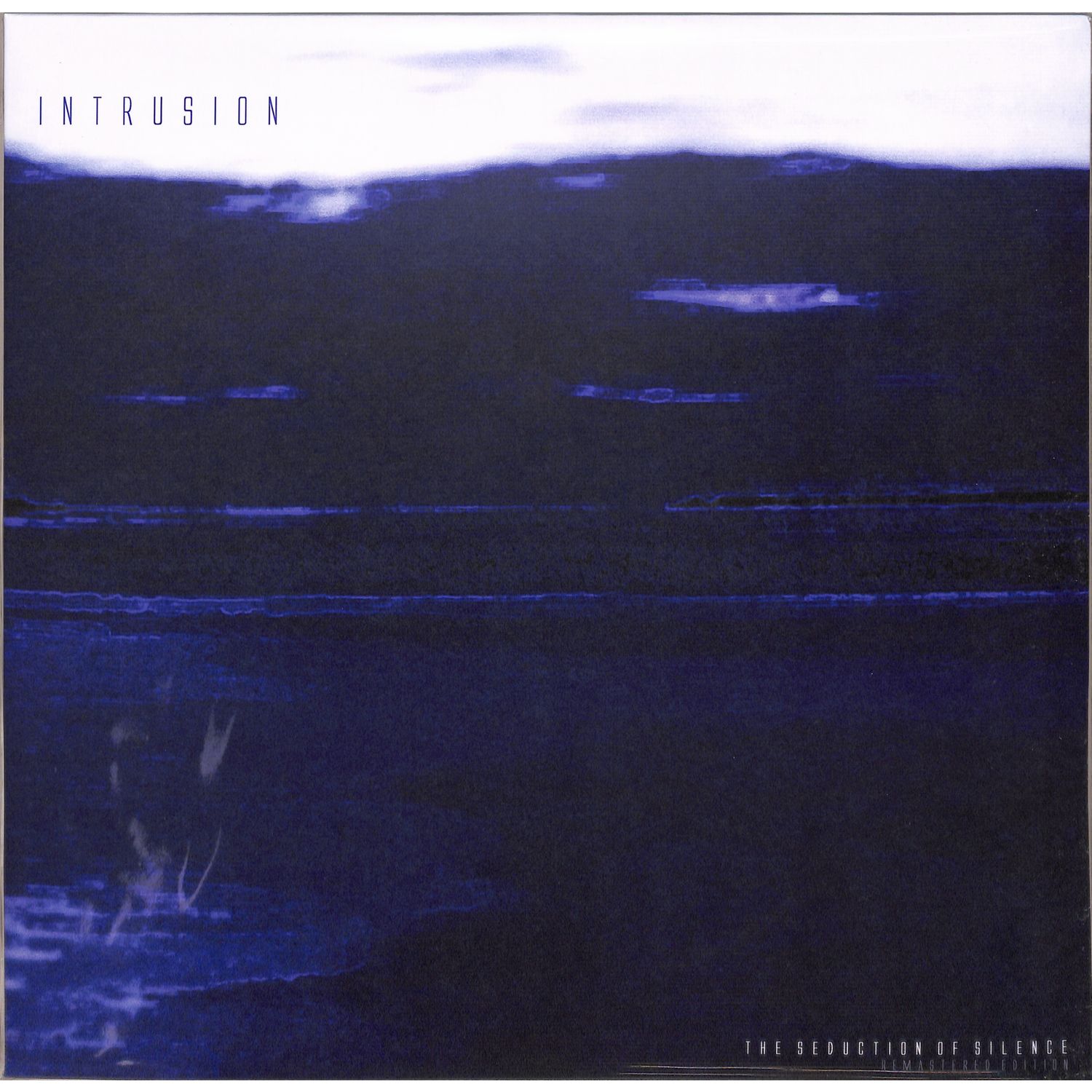 Intrusion - THE SEDUCTION OF SILENCE REMASTERED 