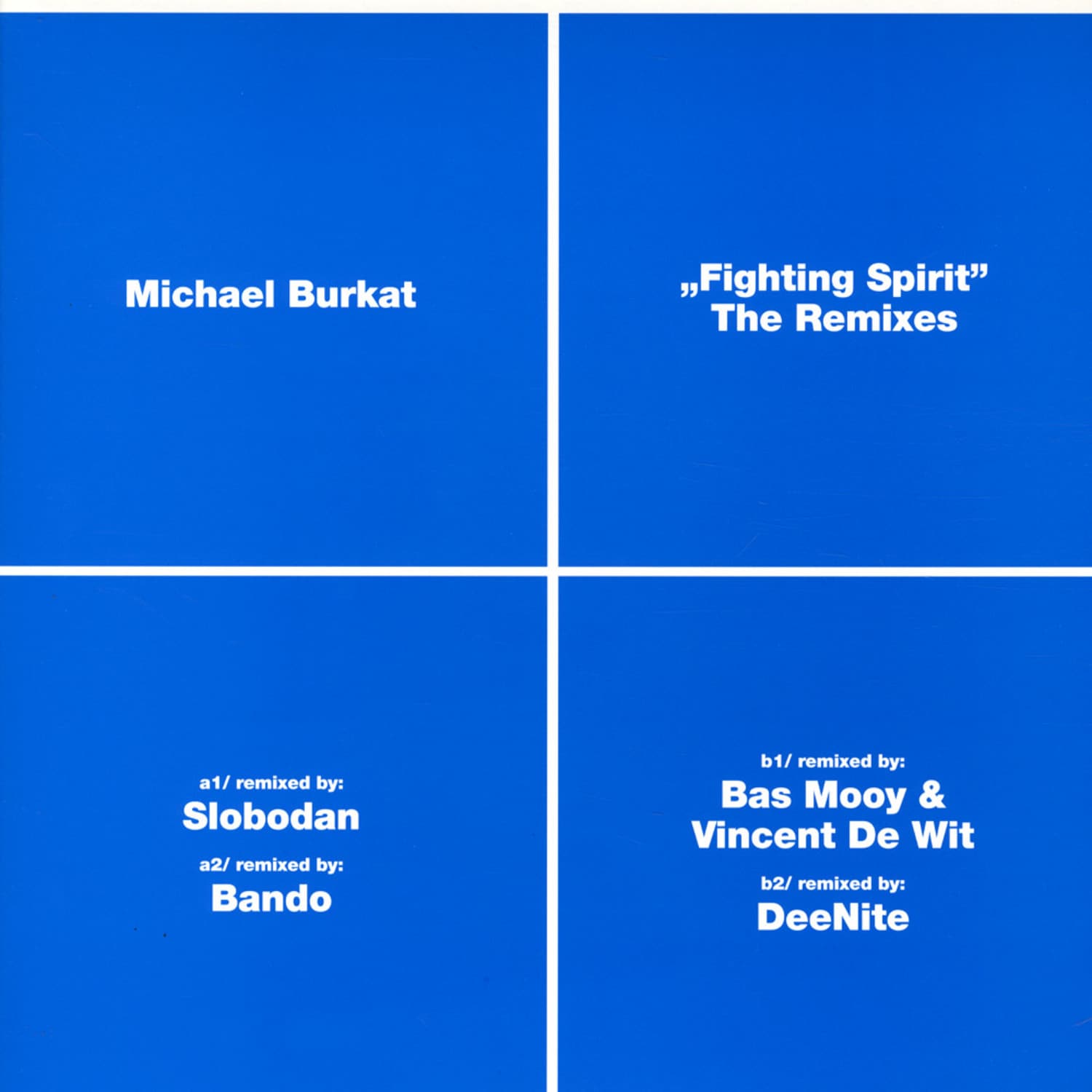 Michael Burkat - FIGHTING SPIRIT - THE REMIXES