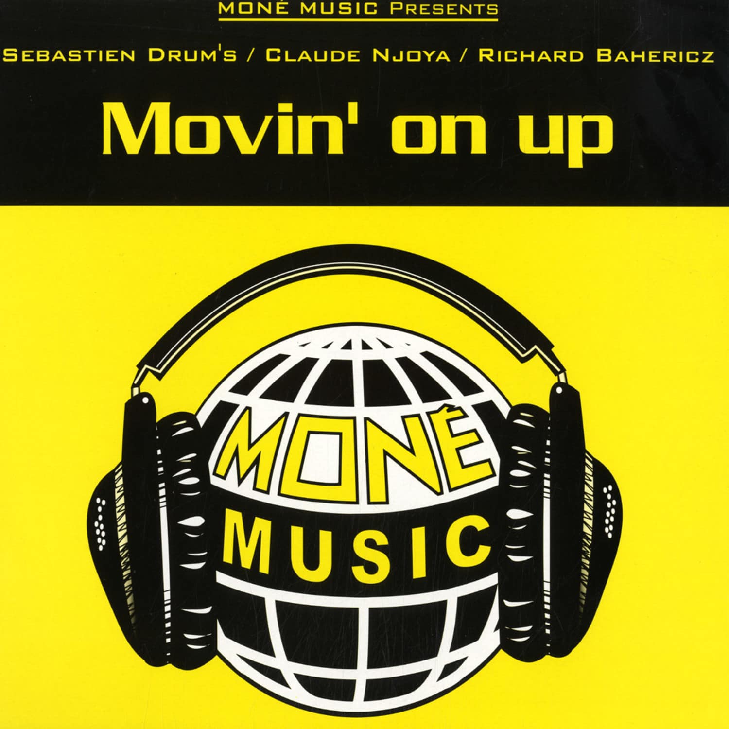 Mone Music Pres. - MOVIN ON UP