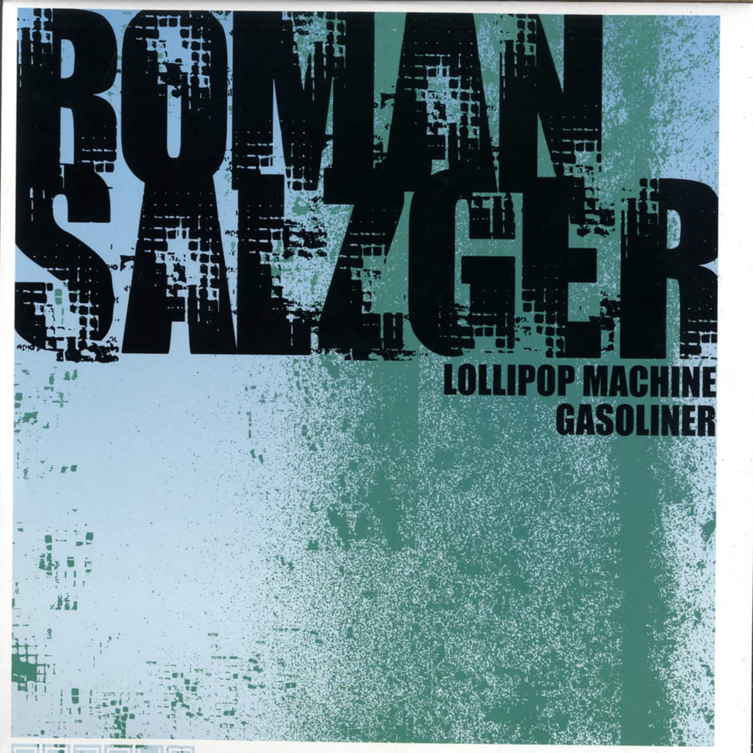 Roman Salzger - LOLLIPOP MACHINE/ GASOLINER