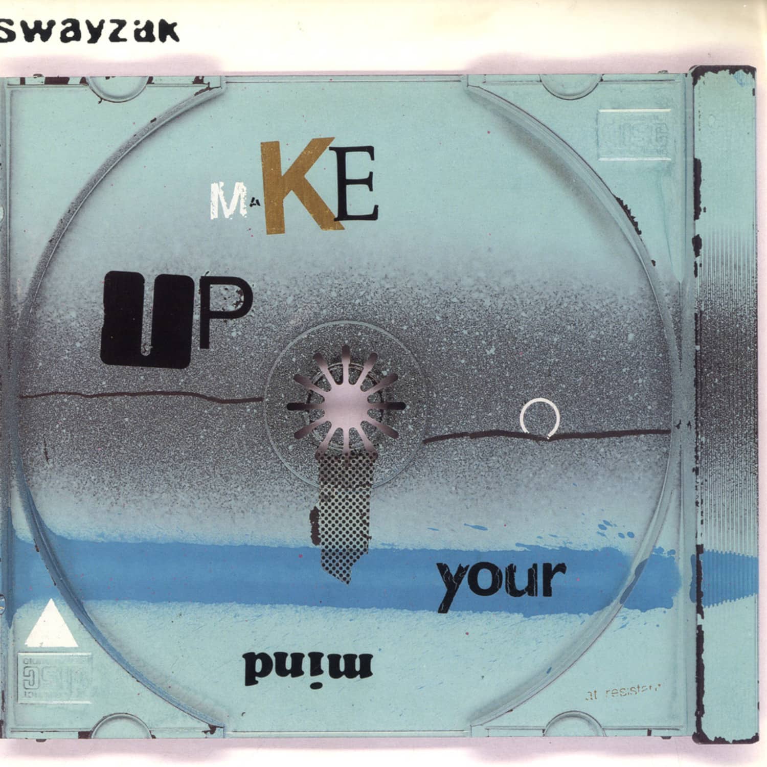 Swayzak - MAKE UP YOUR MIND