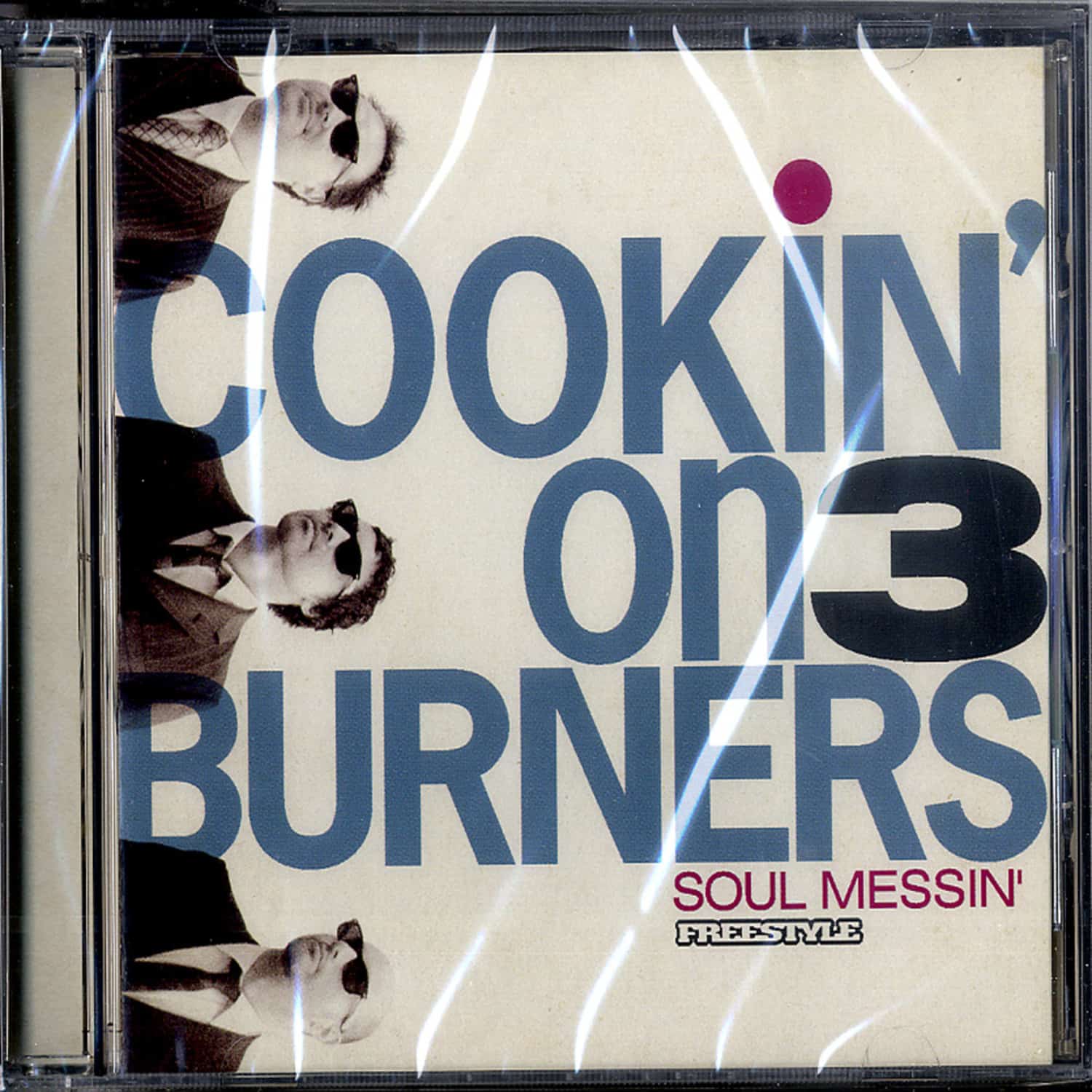 Cookin On 3 Burners - SOUL MESSIN 