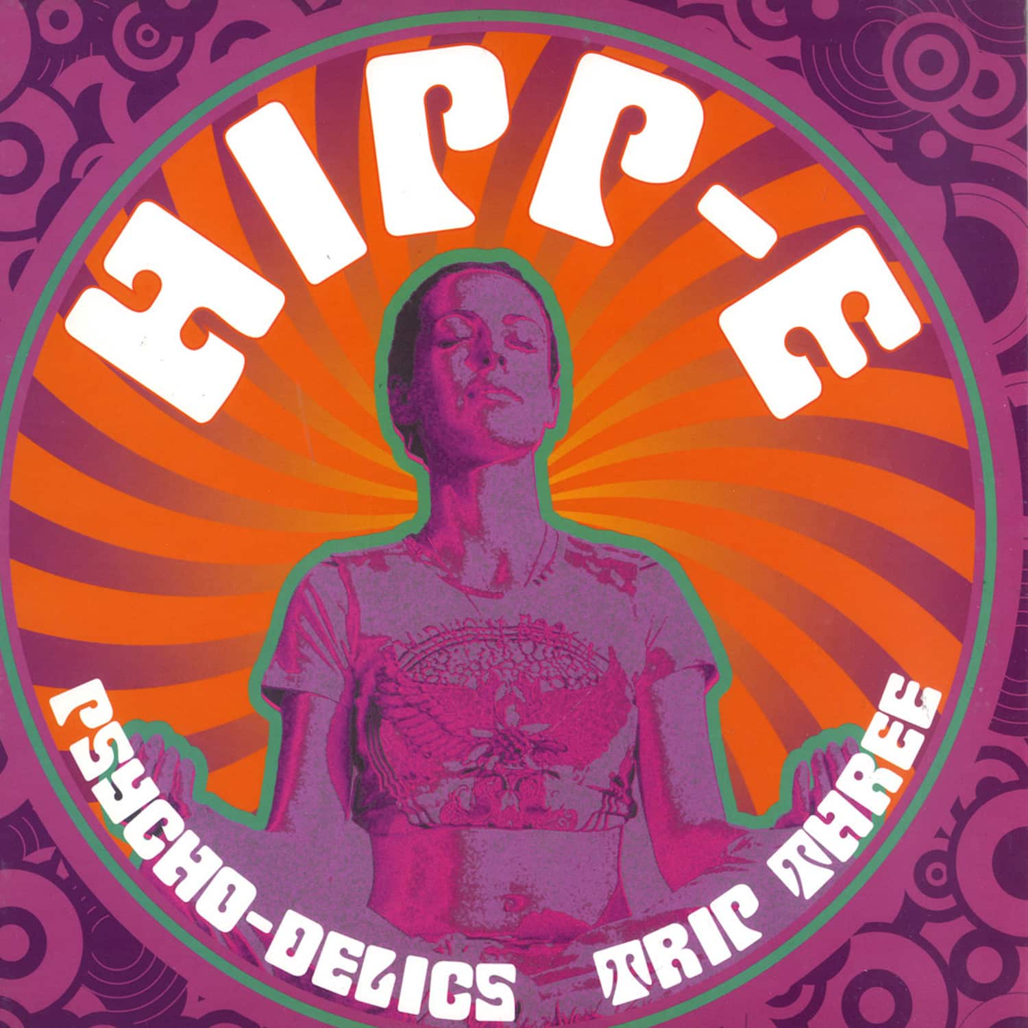 Hipp-E - PSYCHO-DELICS TRIP THREE