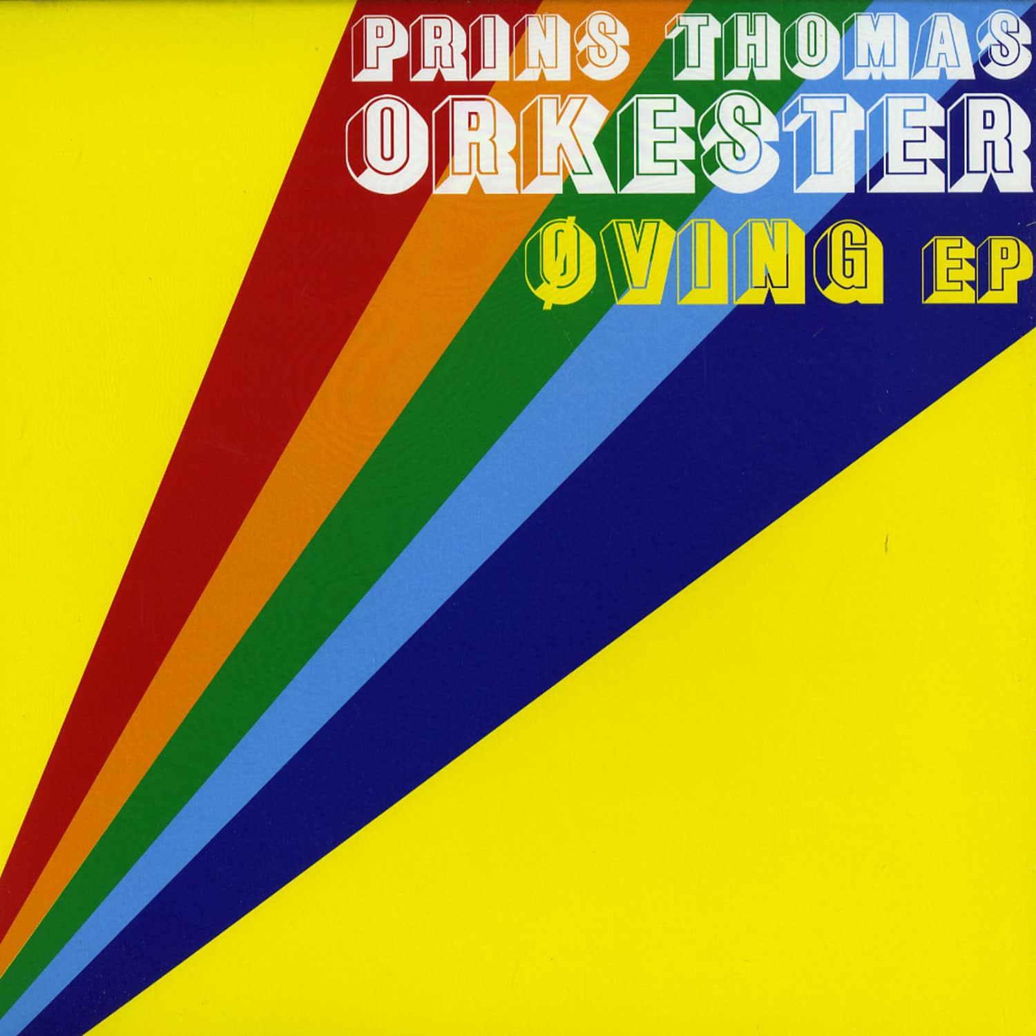 Prins Thomas Orkester - OVING EP 