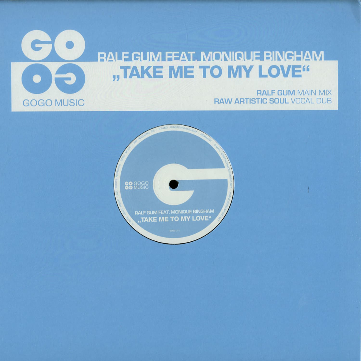 Ralf Gum feat. Monique Bingham - TAKE ME TO MY LOVE