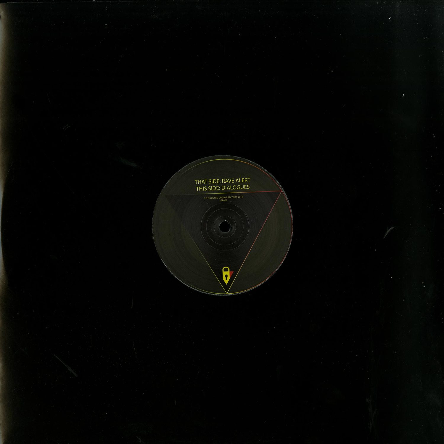 Locked Groove - RAVE ALERT / DIALOGUES 