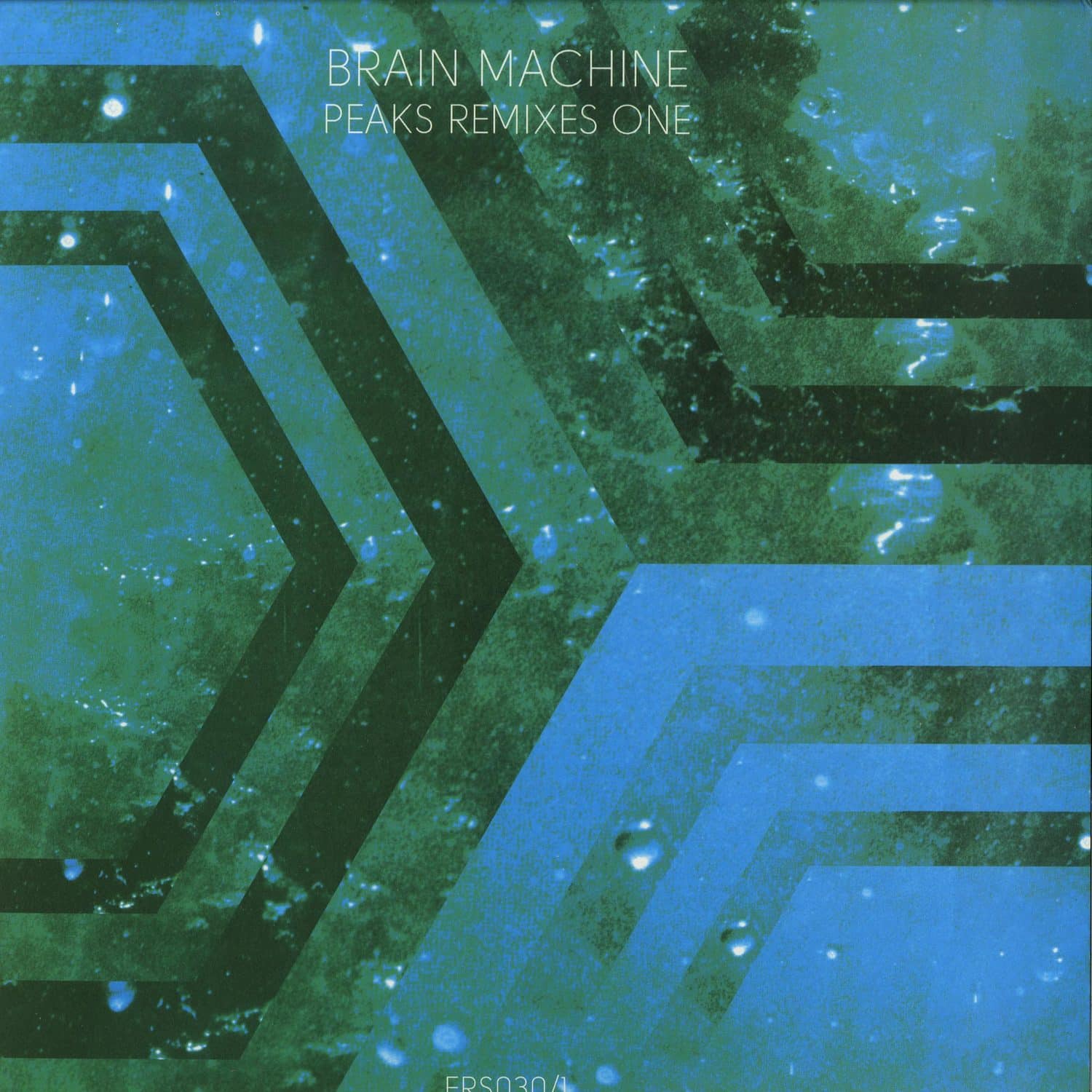 Brain Machine - PEAKS REMIXES ONE