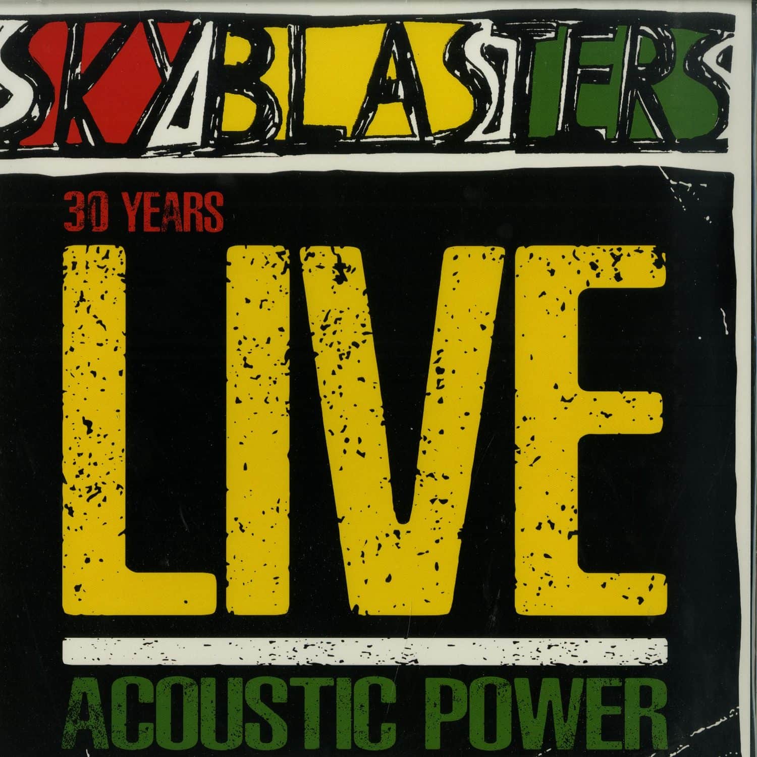Skyblasters - 30 YEARS LIVE ACOUSTIC POWER 