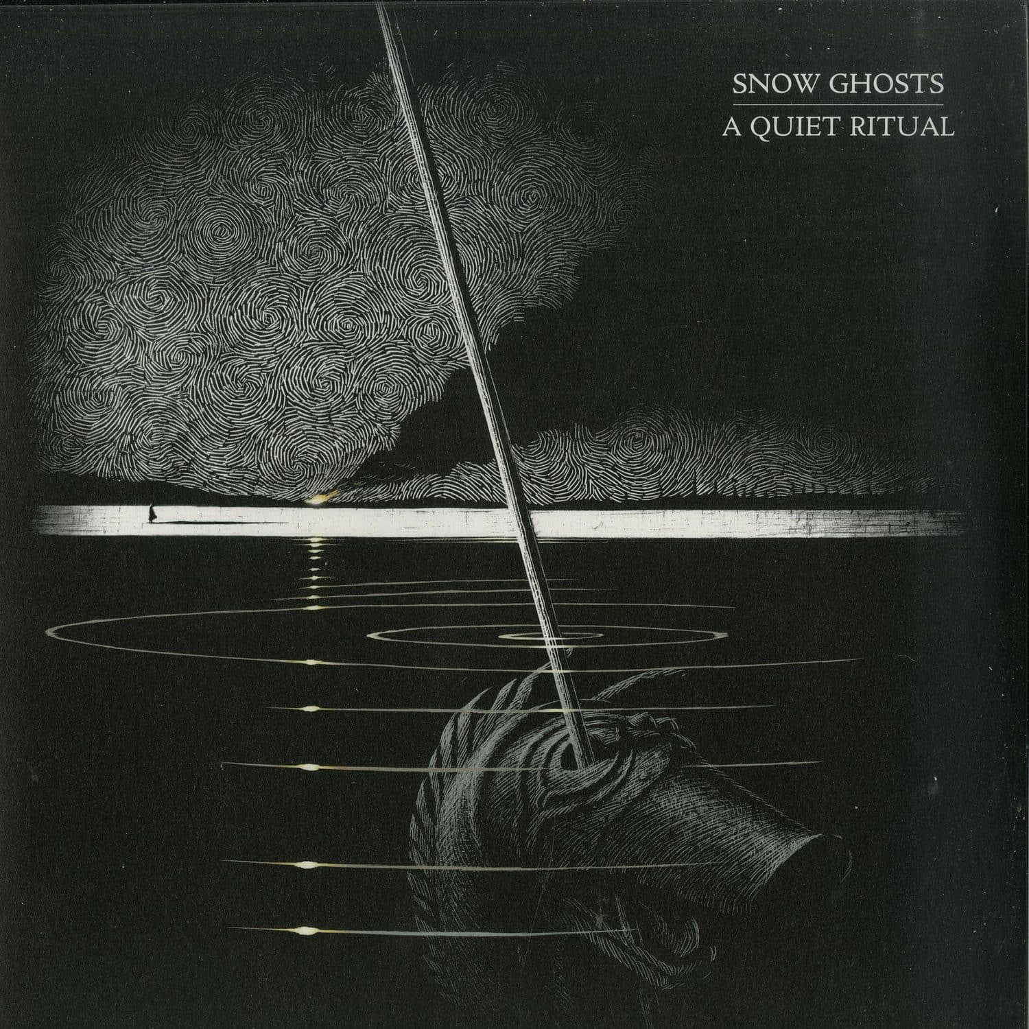 Snow Ghosts - A QUIET RITUAL 
