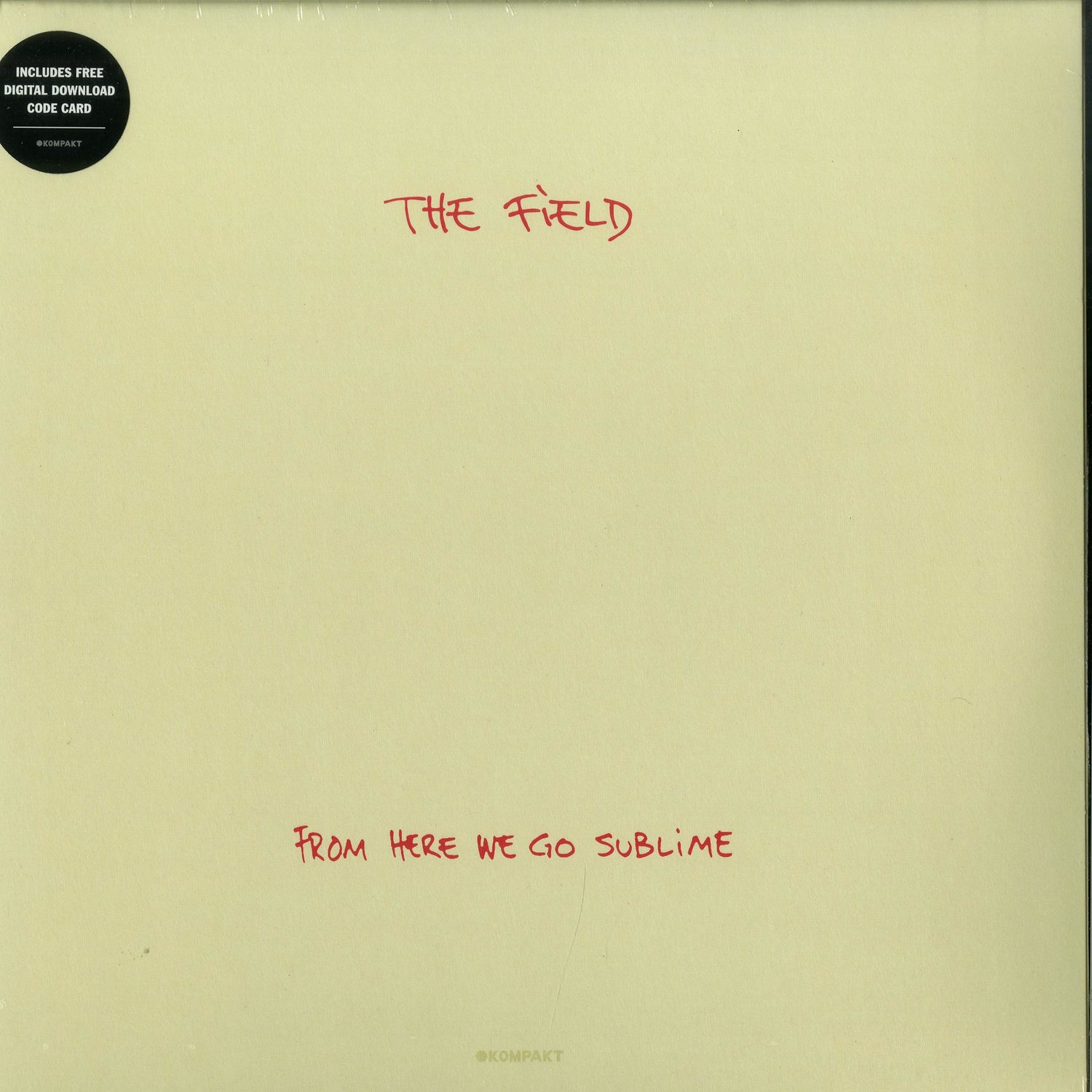 The Field - FROM HERE WE GO SUBLIME 