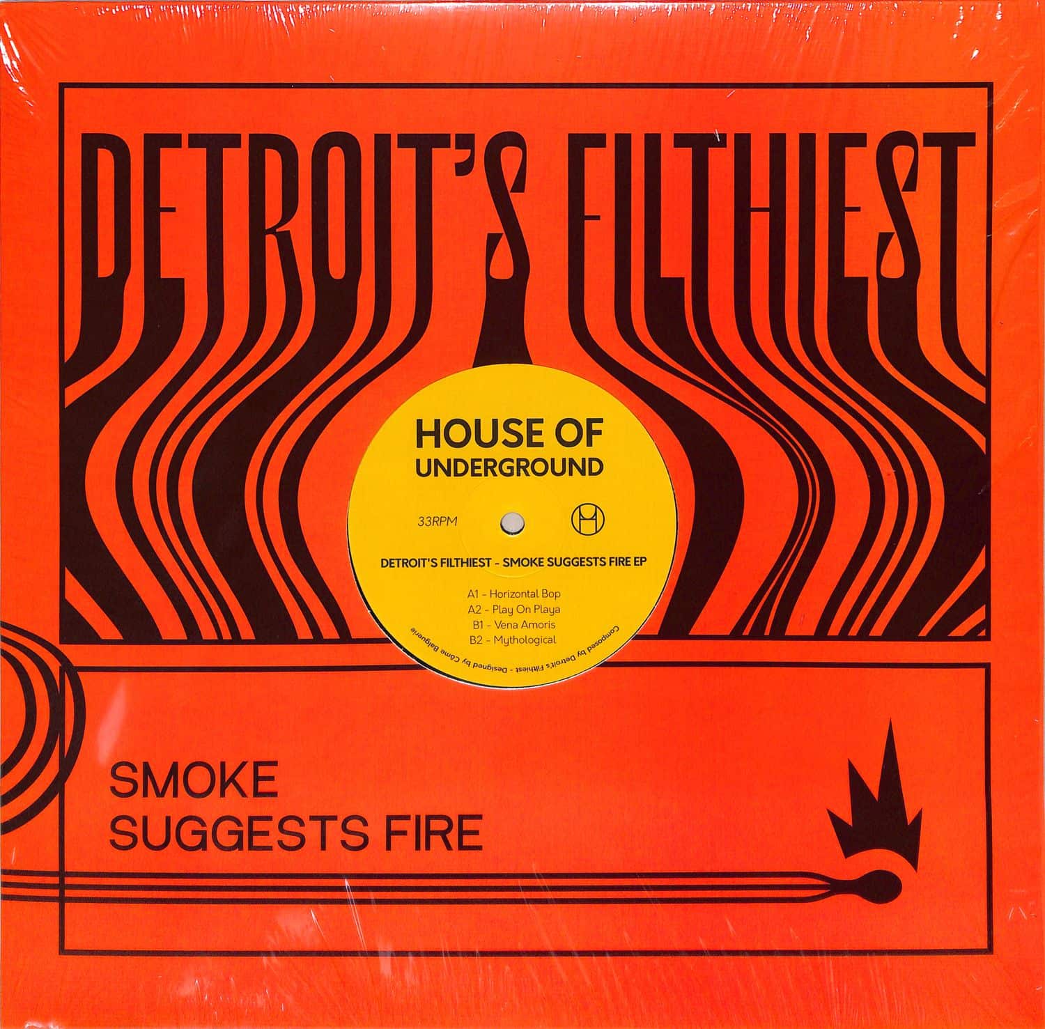 Detroits Filthiest - SMOKE SUGGESTS FIRE EP