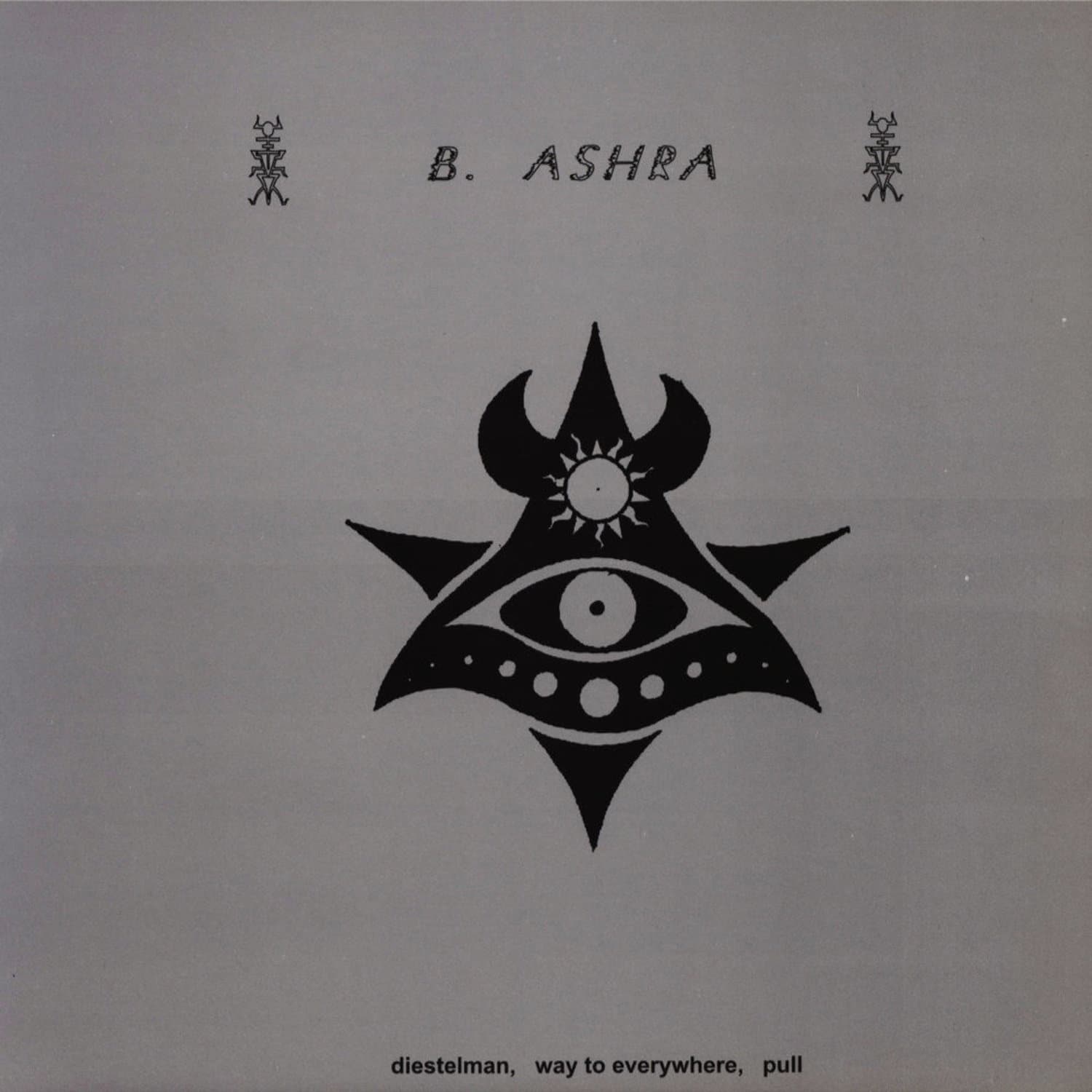 B.Ashra - DIESTELMAN EP